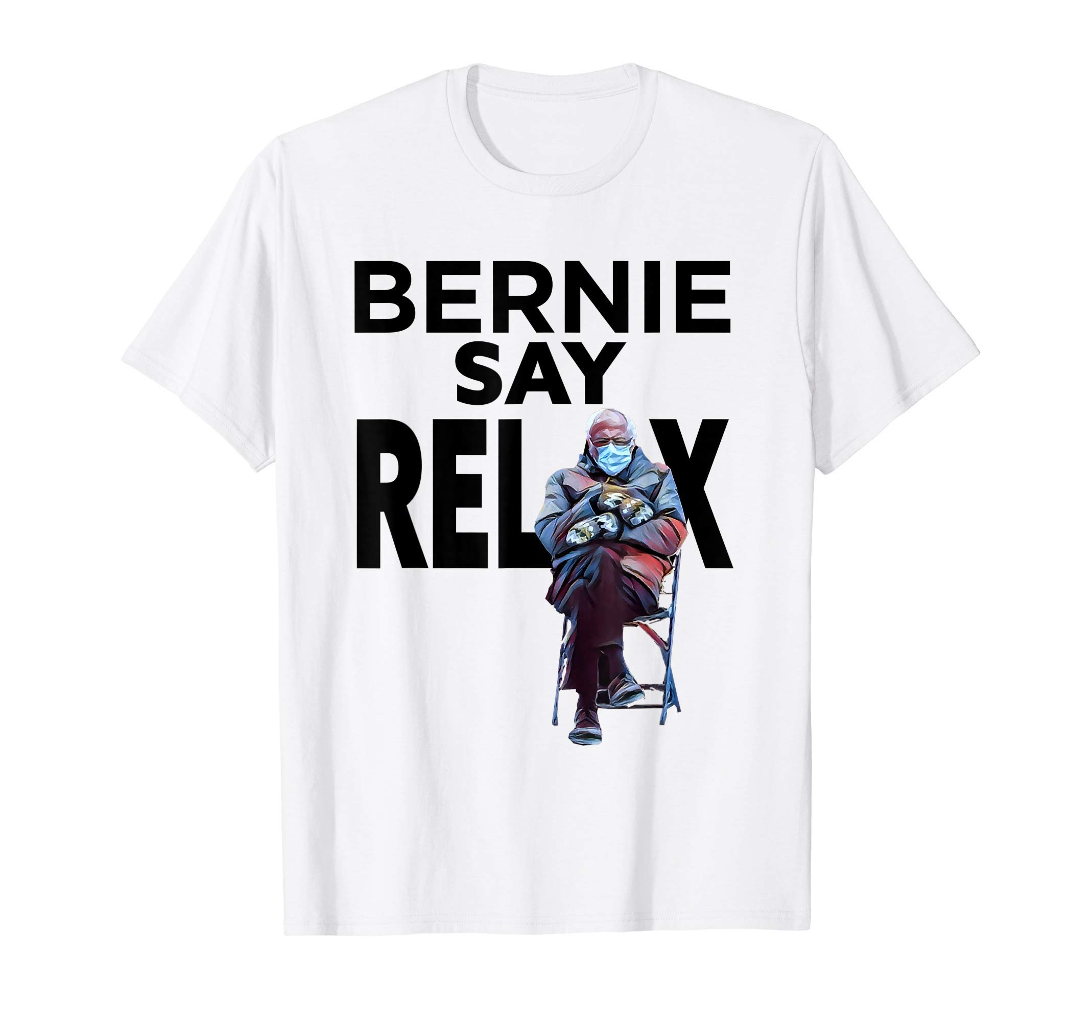 Frankie Say Relax / Bernie Say Relax Shirt funny 90s gift T-Shirt