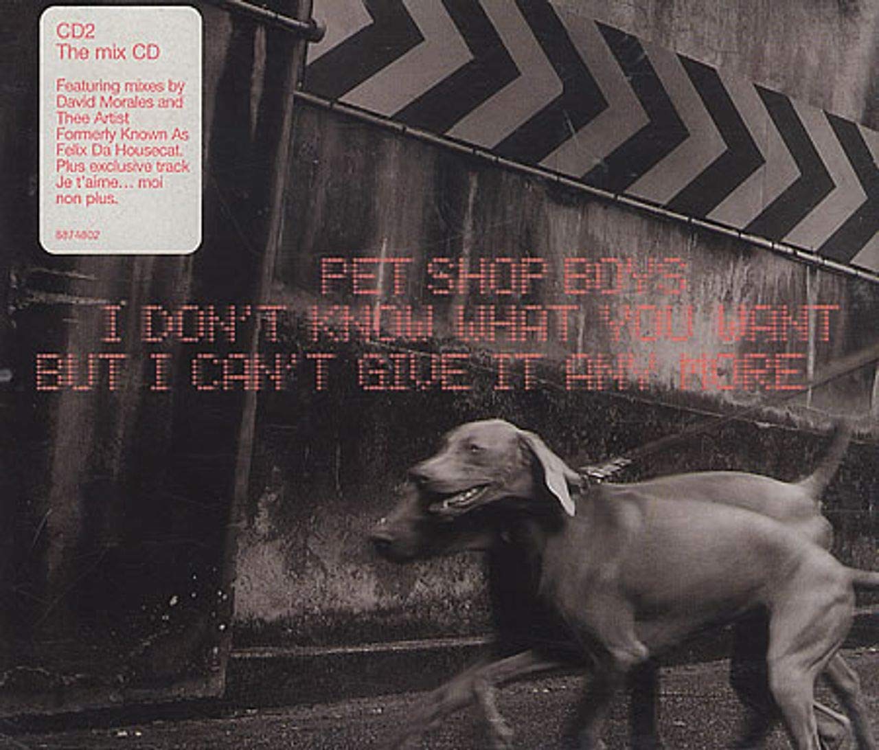 Pet Shop Boys – I Don't Know What You... I don't know what you want but I can't give it anymore — Pet