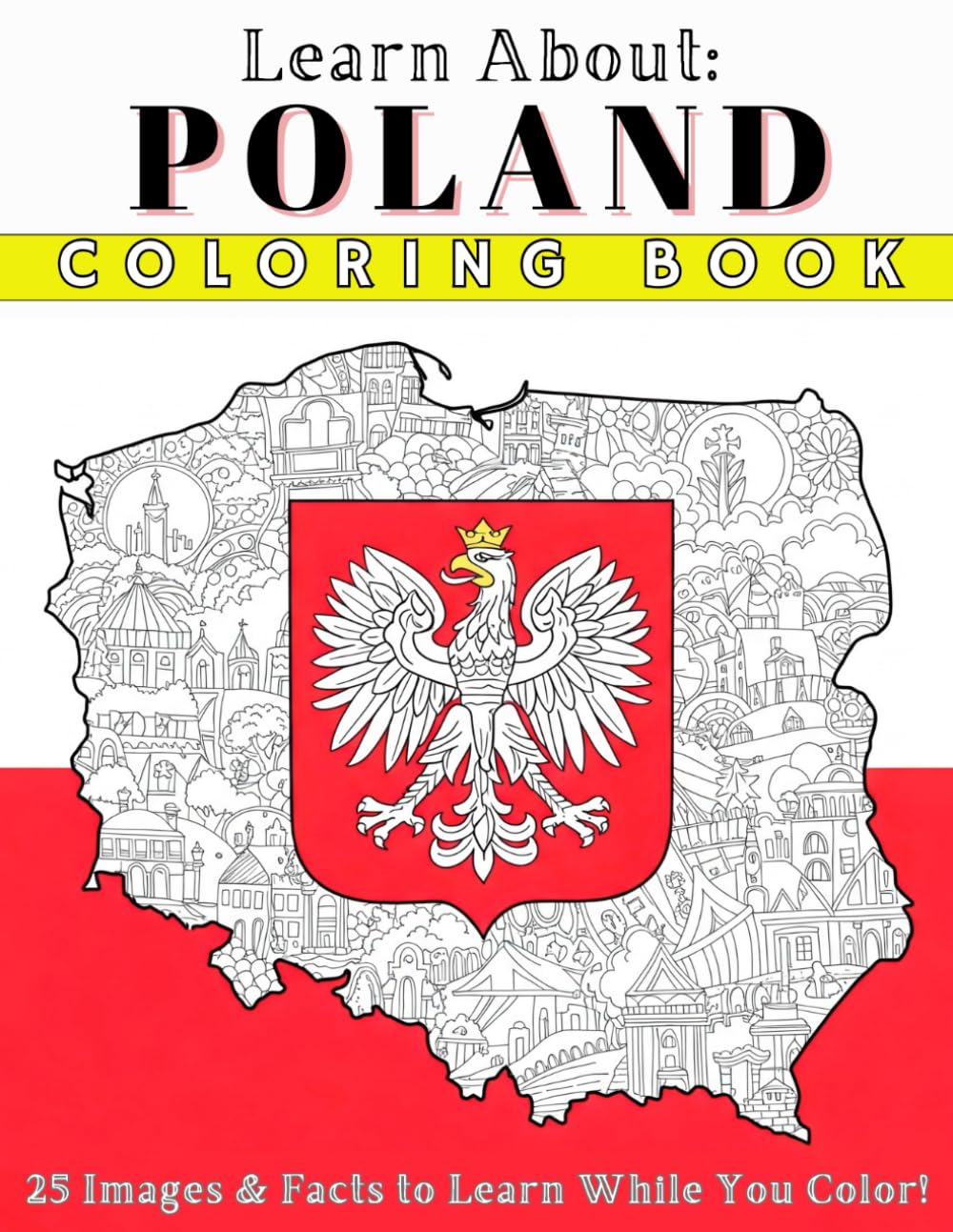 Learn About Poland: Coloring Book