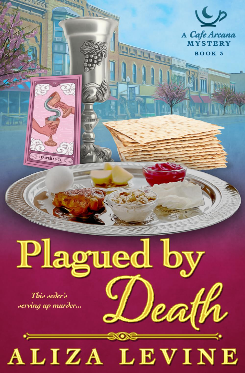 Plagued By Death (Cafe Arcana Mysteries)