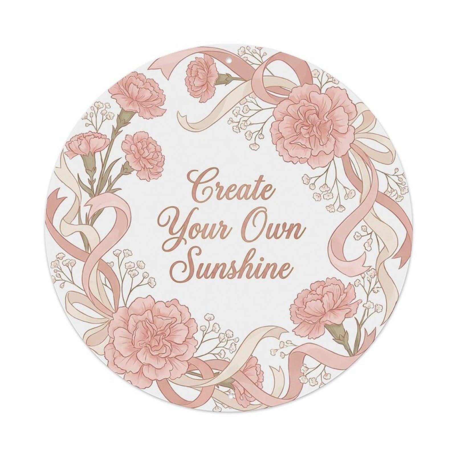 Romantic She Shed Floral Create Your Own Sunshine Metal Tin Sign