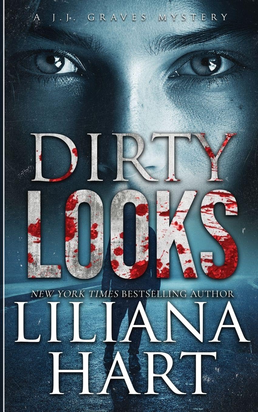 Dirty Looks: 15 (J.J. Graves Mystery)