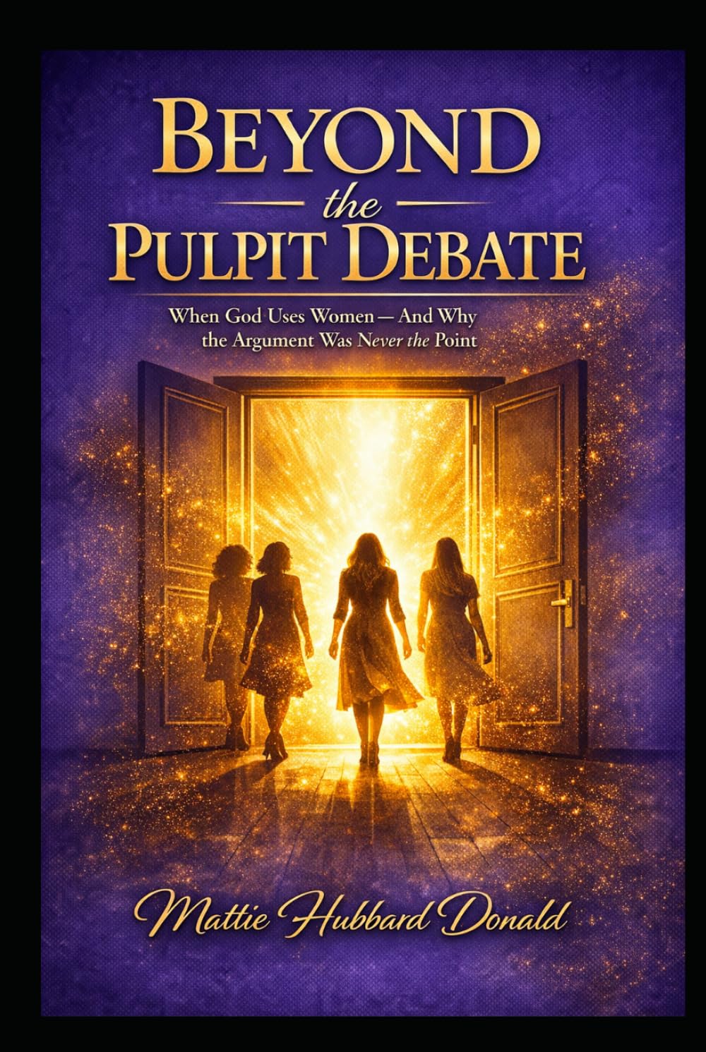 BEYOND THE PULPIT DEBATE: When God Uses Women — And Why the Argument Was Never the Point
