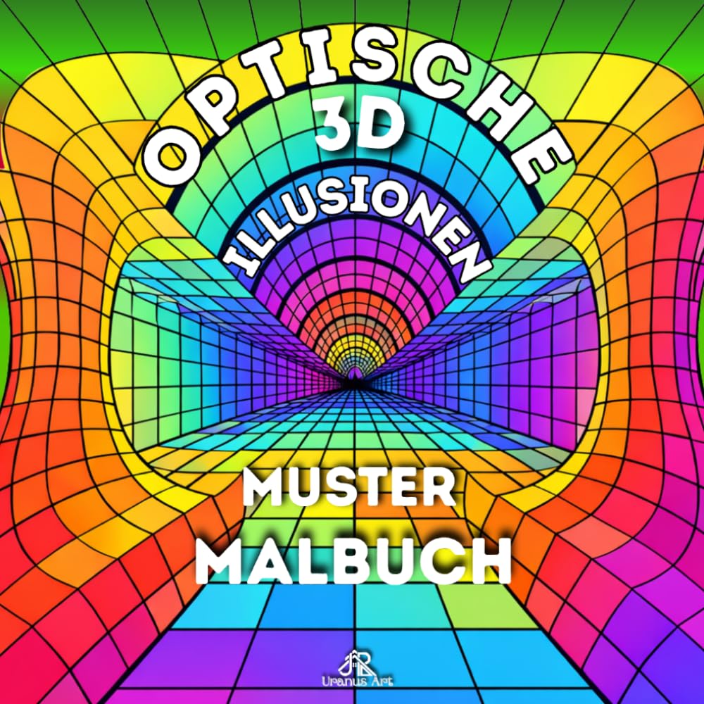 Optische 3D-Illusionen Malbuch für Erwachsene: Täuschende Effekte & Faszinierende Muster zum Ausmalen und Entspannen.