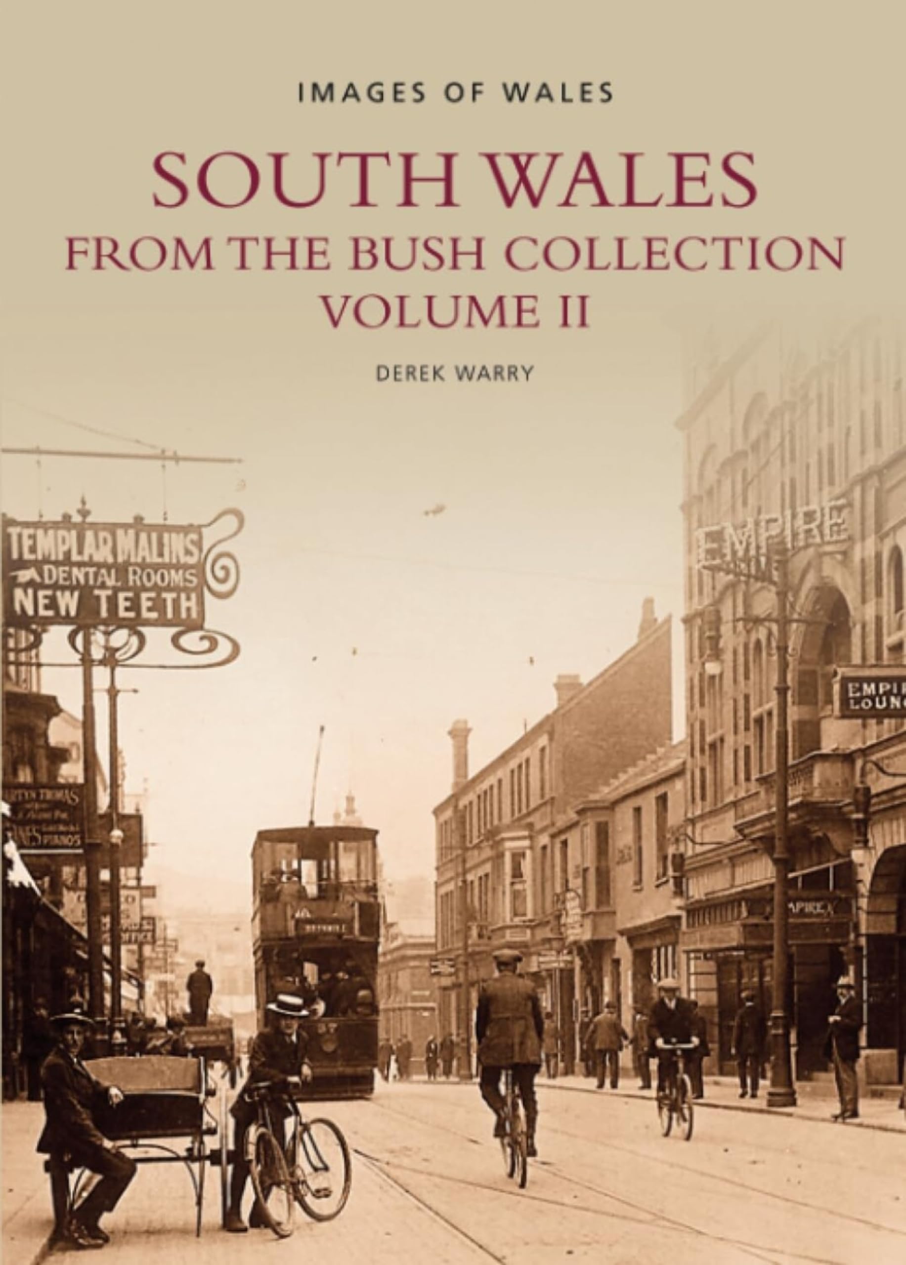 South Wales From The Bush Collection Vol II: Images of Wales