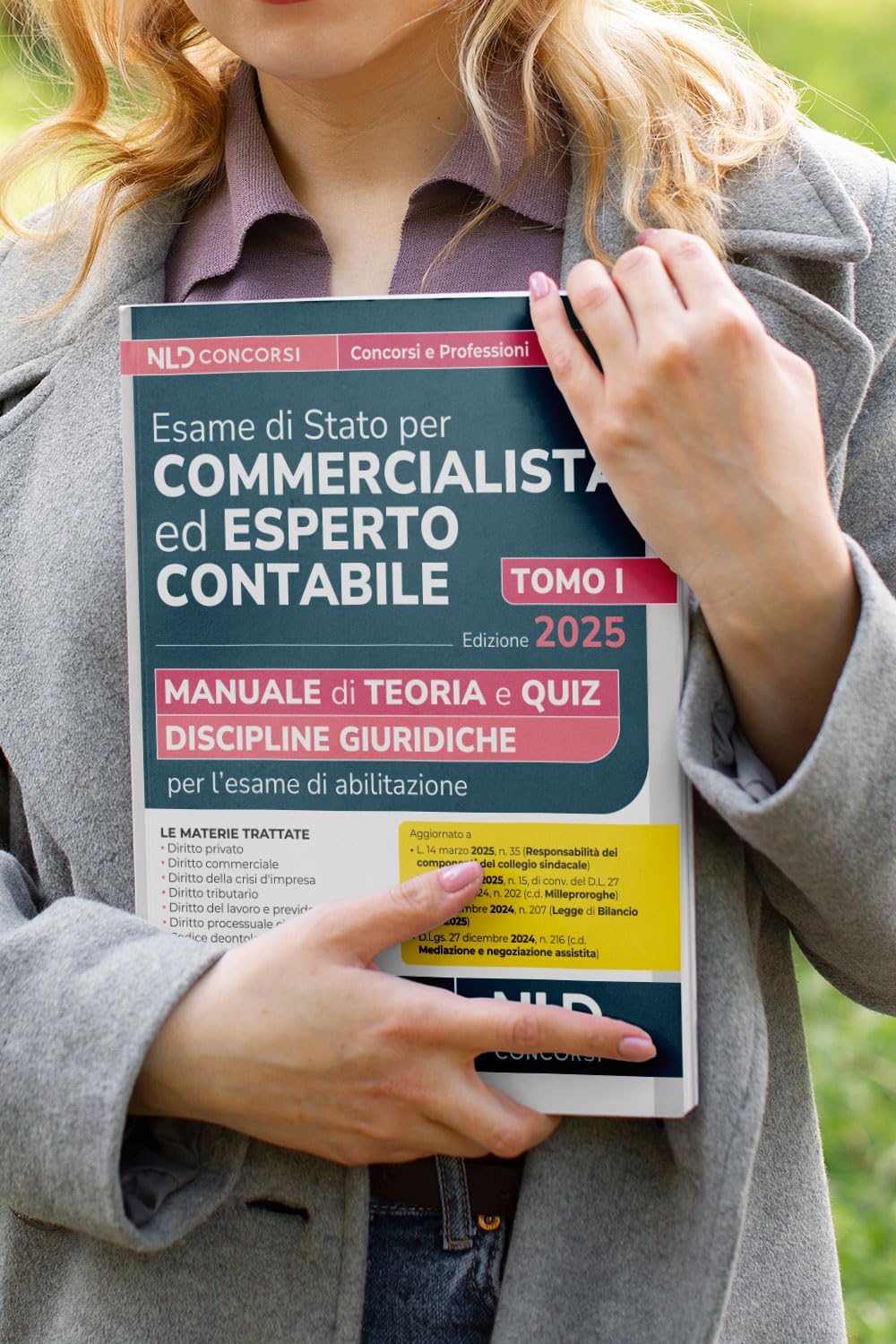 Manuale esame di Stato per commercialista ed esperto contabile. Discipline giuridiche 2025. Con simulatore online (Vol. 1)