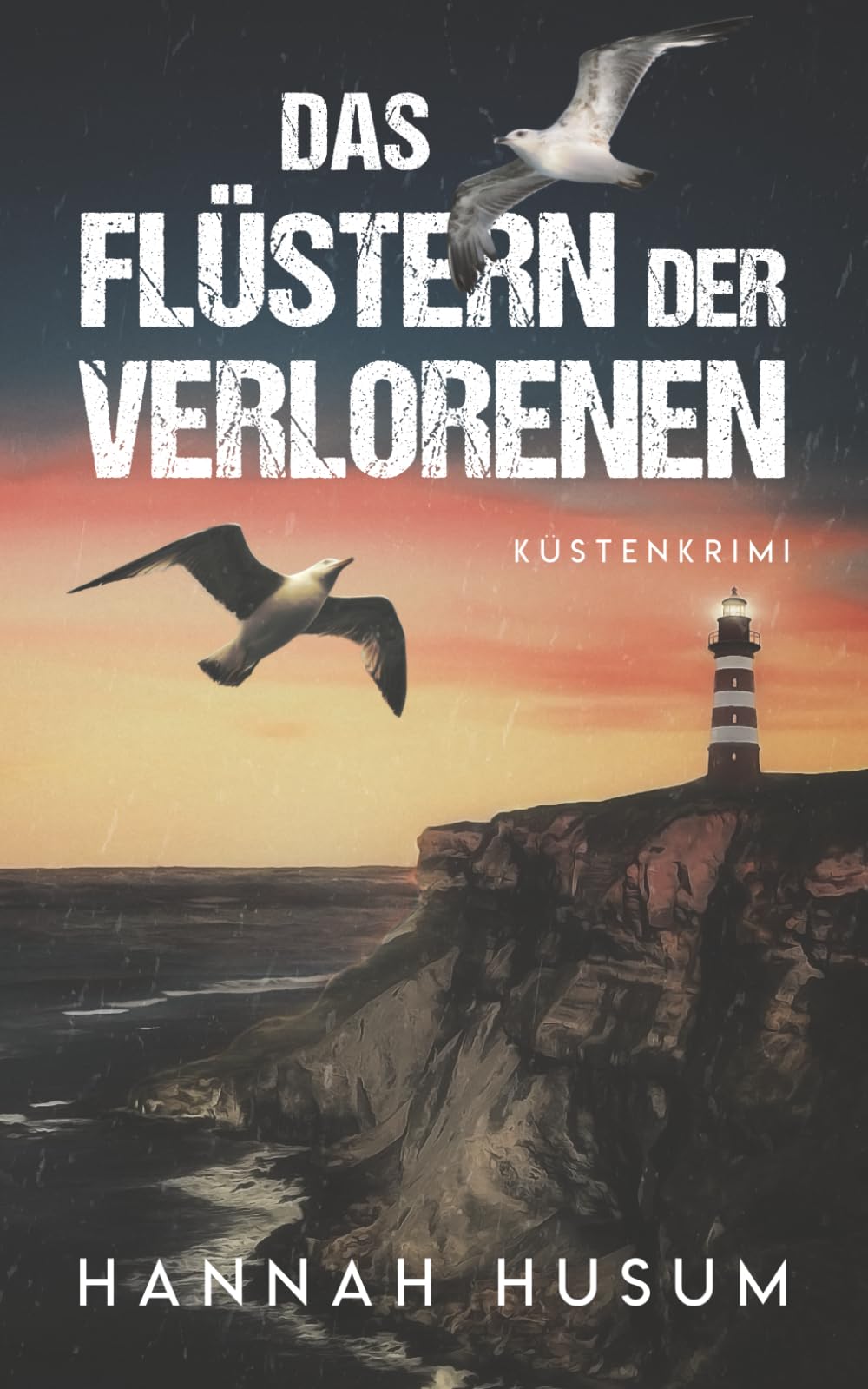 Das Flüstern der Verlorenen: Küstenkrimi: Nordseekrimi (Behrens & Winter ermitteln)