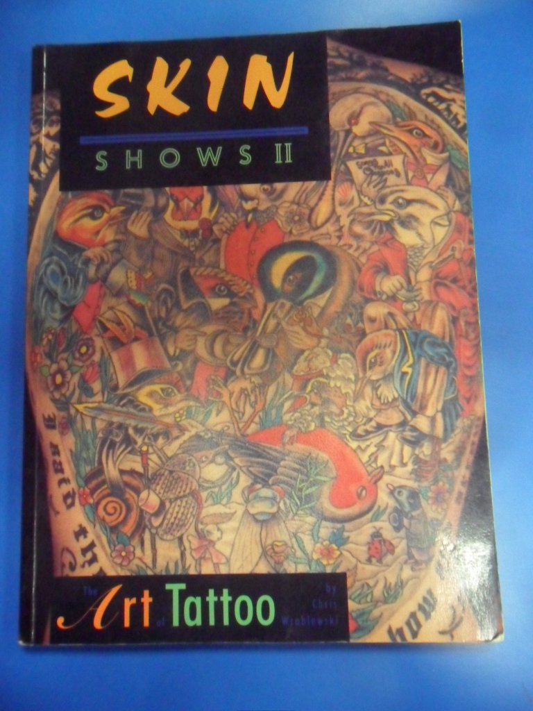 Skin Shows II The Art of Tatoo idée cadeau idéal pour amateur de tatouage
