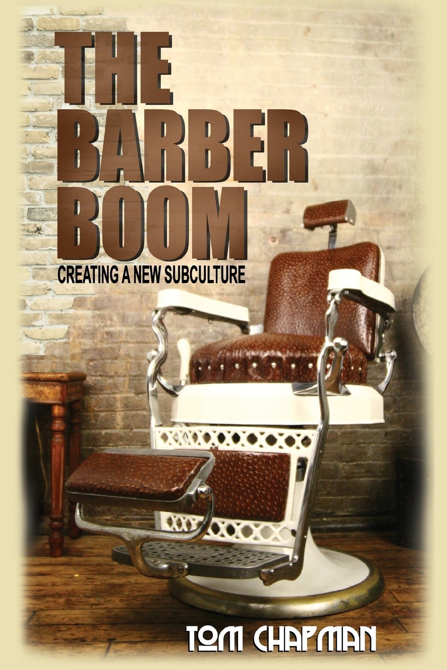 The Barber Boom: Creating a Subculture