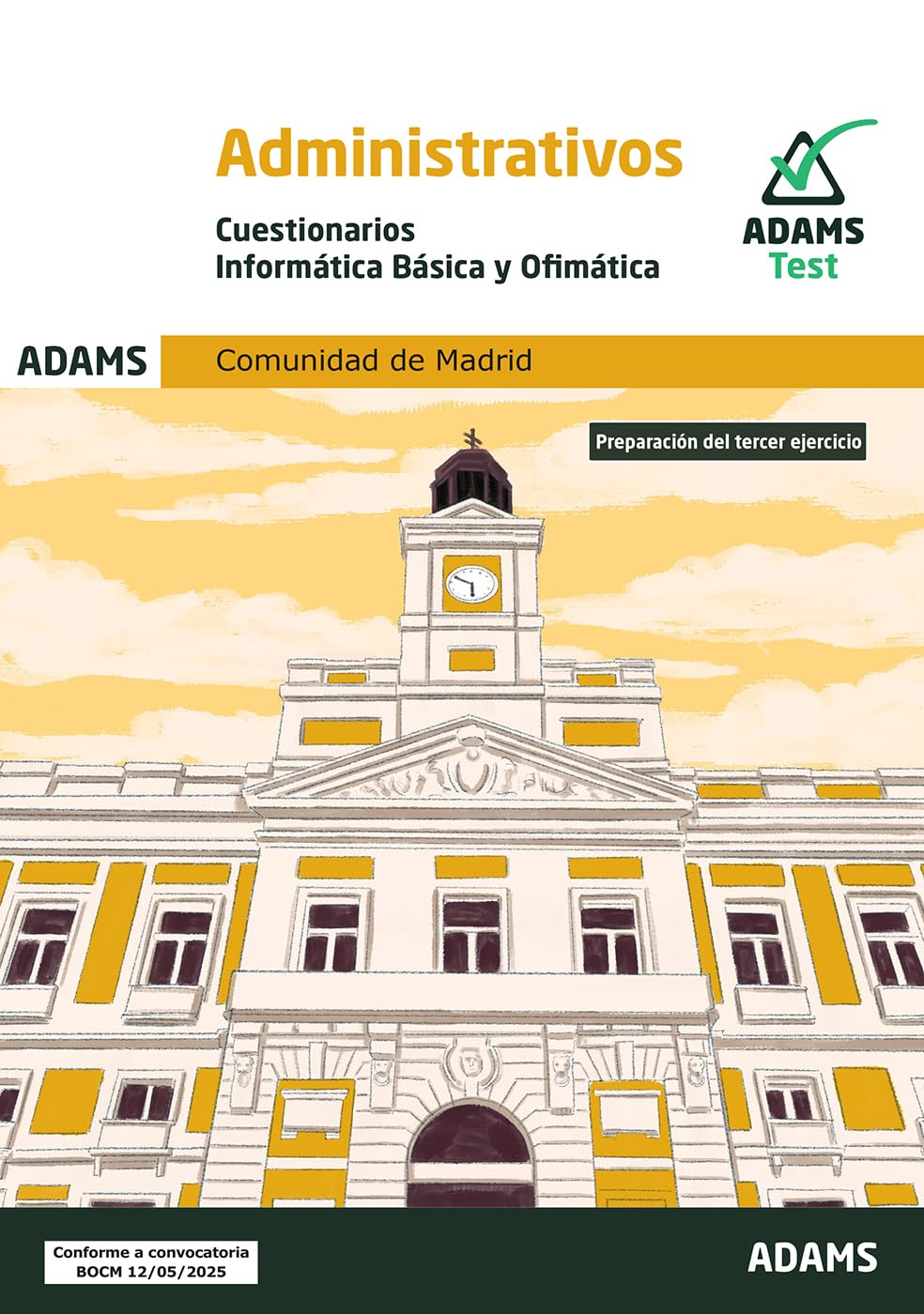 Cuestionarios Informática Básica y Ofimática. Administrativos (OPOSICIONES)