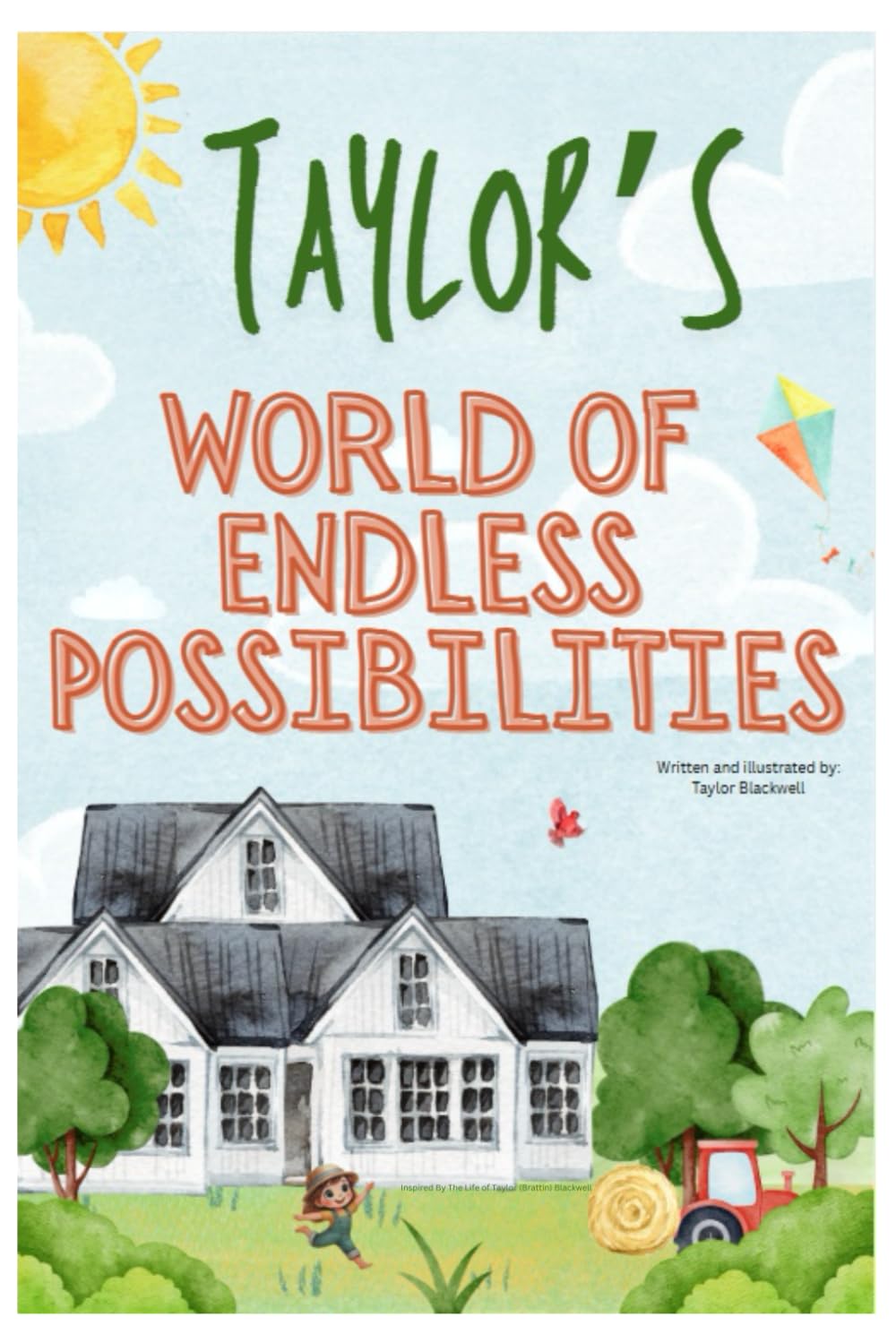 Taylor's World of Endless Possibilities