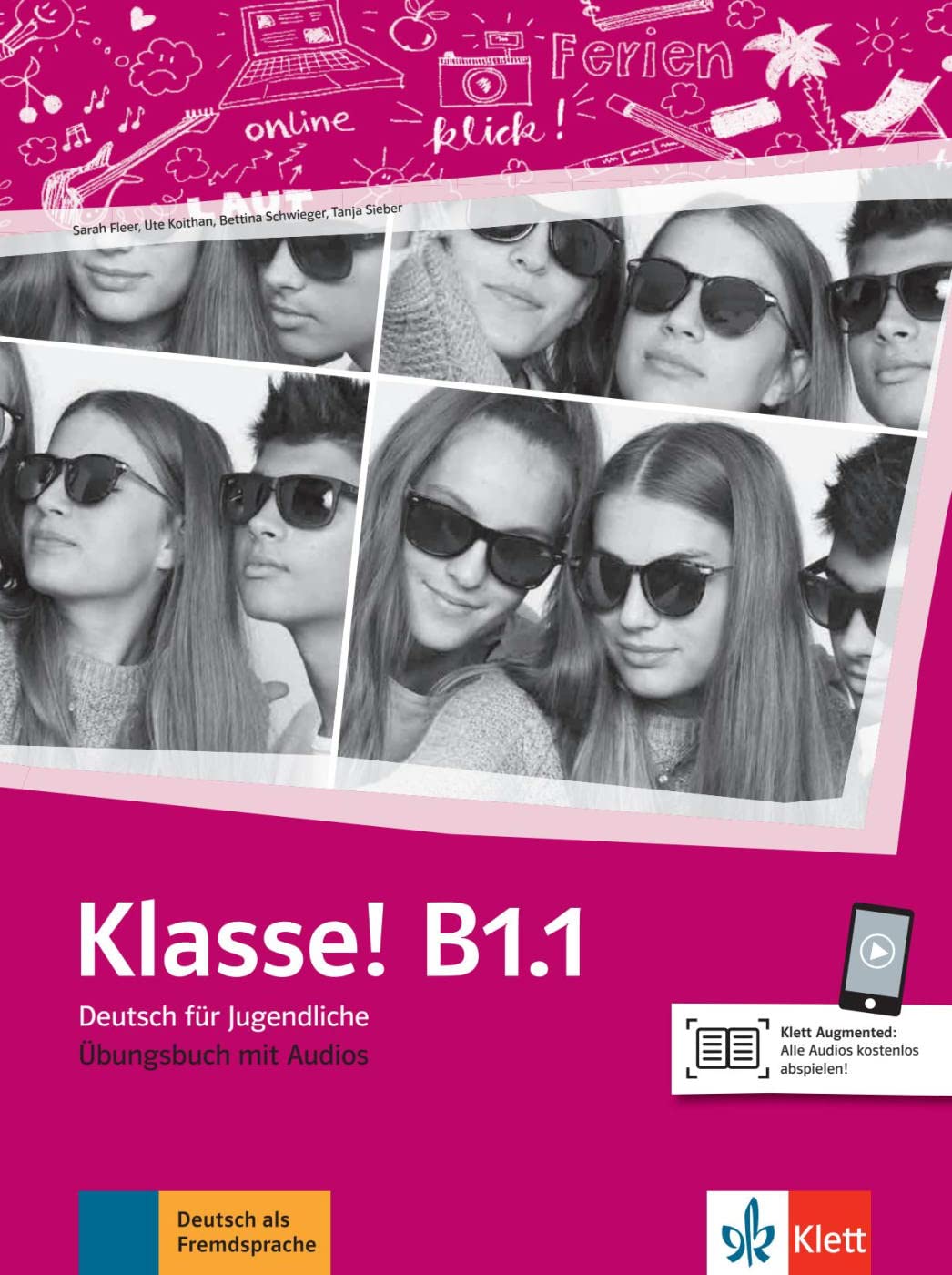 Klasse in Teilbanden: Ubungsbuch B1.1 mit Audios online