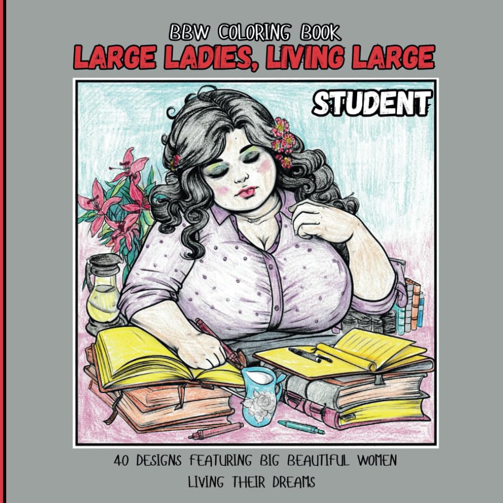 BBW Coloring Book: Large Ladies Living Large