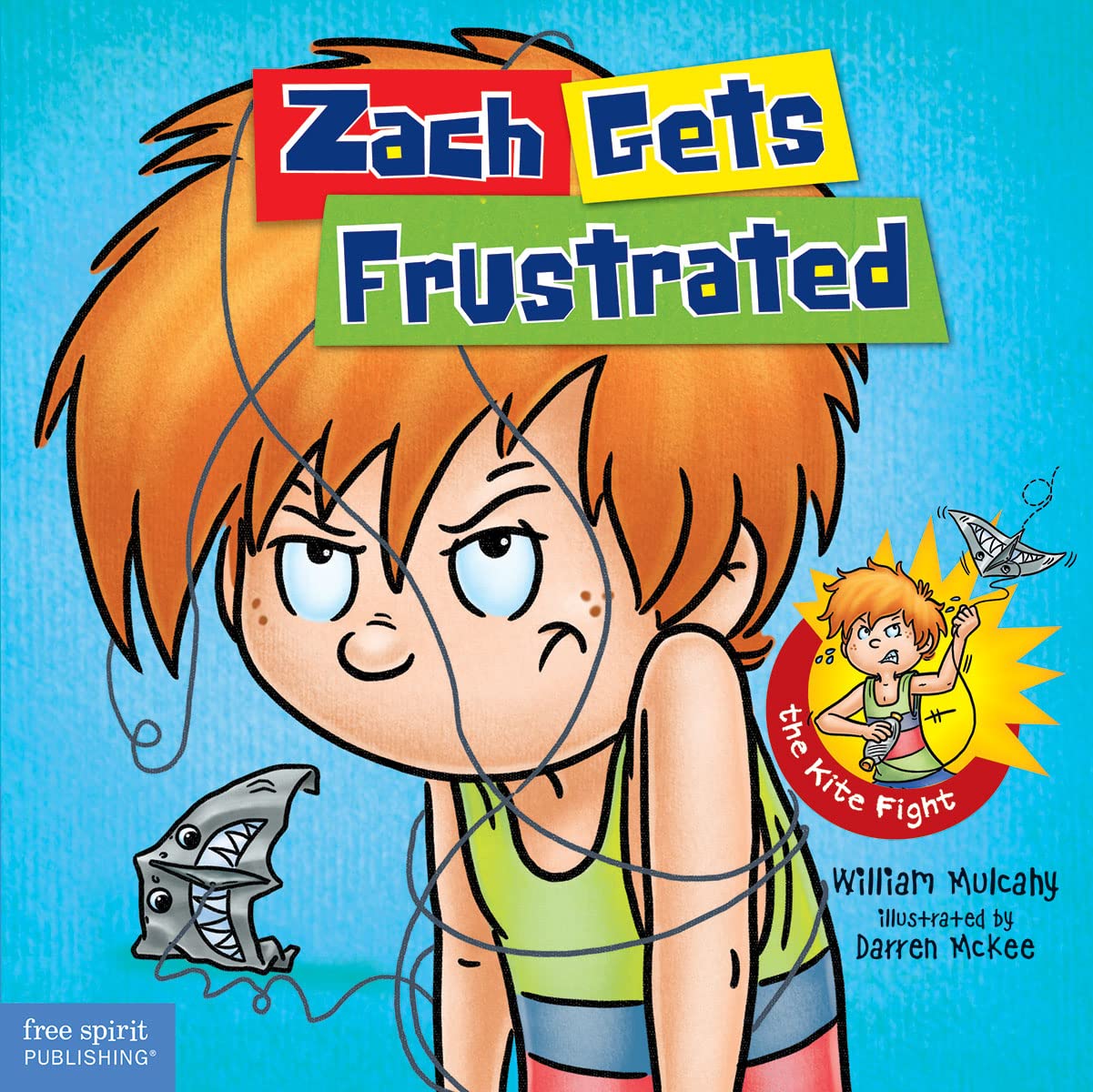 Zach Gets Frustrated (Zach Rules) (Zach Rules Series) - William Mulcahy