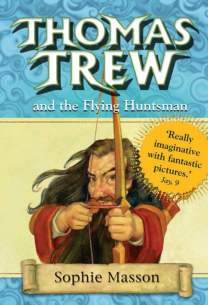 Buy Thomas Trew And The Flying Huntsman — BookShops.in