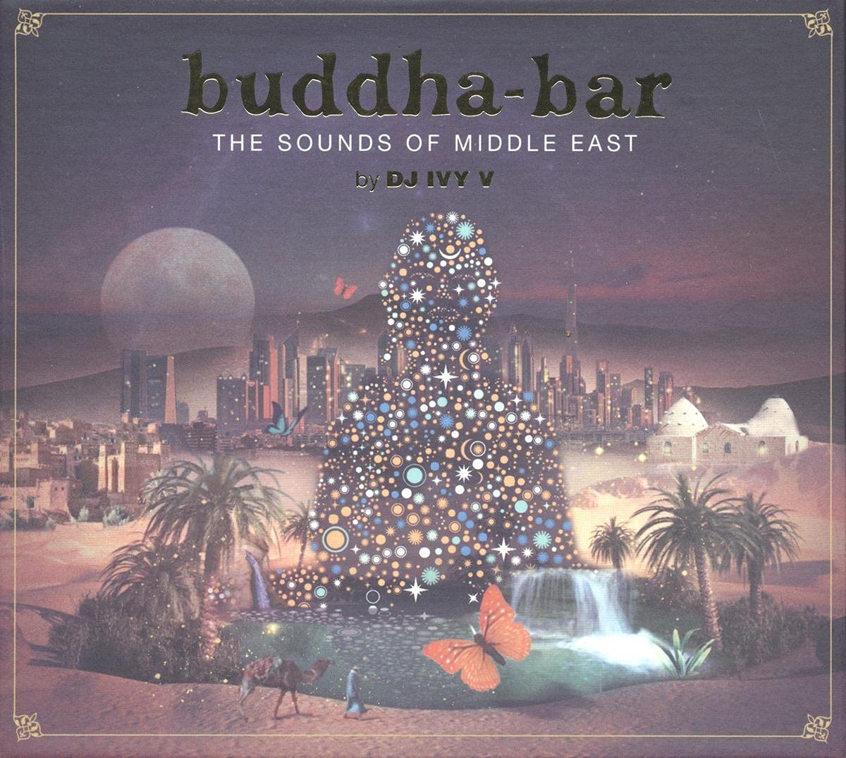 Buddha Bar - The Sounds Of Middle East