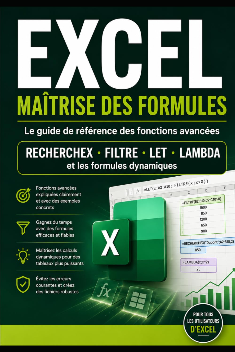 EXCEL — Maîtrise des formules: Le guide de référence des fonctions avancées