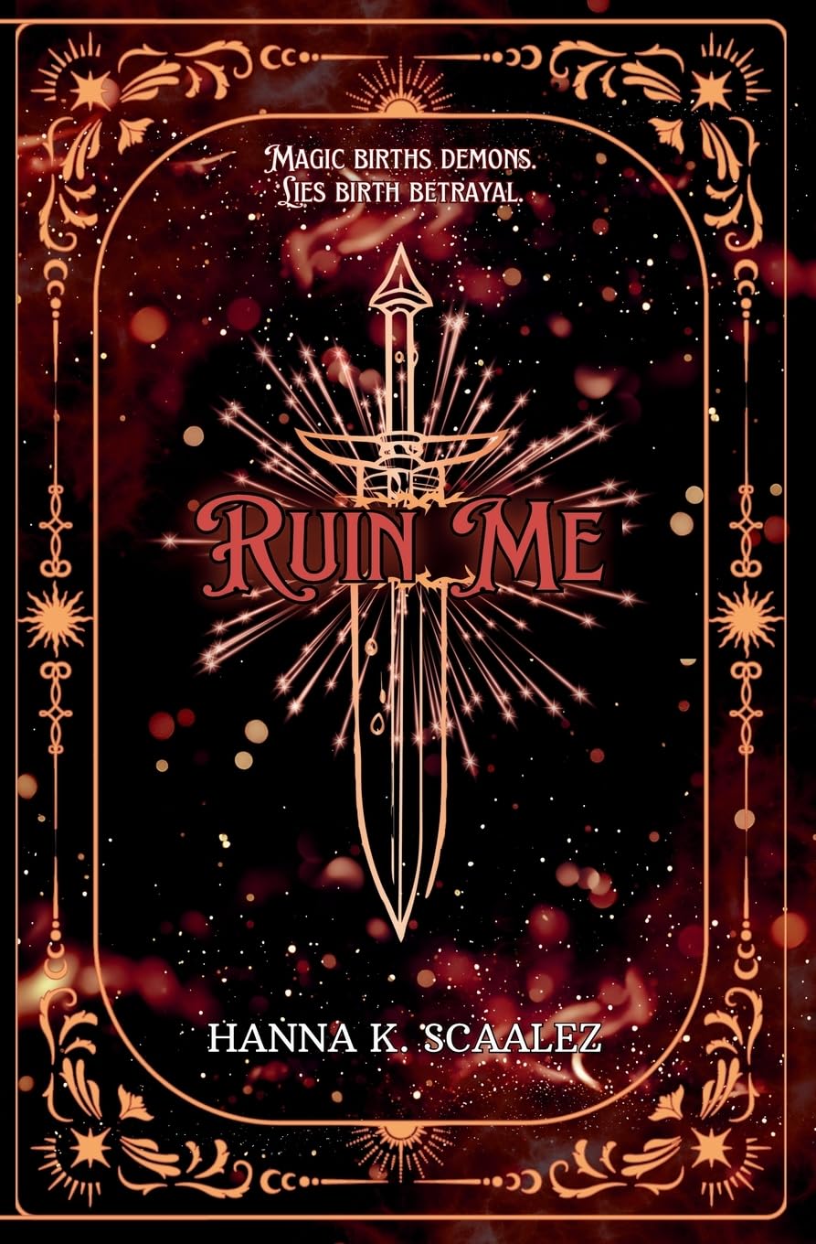 Ruin Me: 1 (Cindara Chronicles)