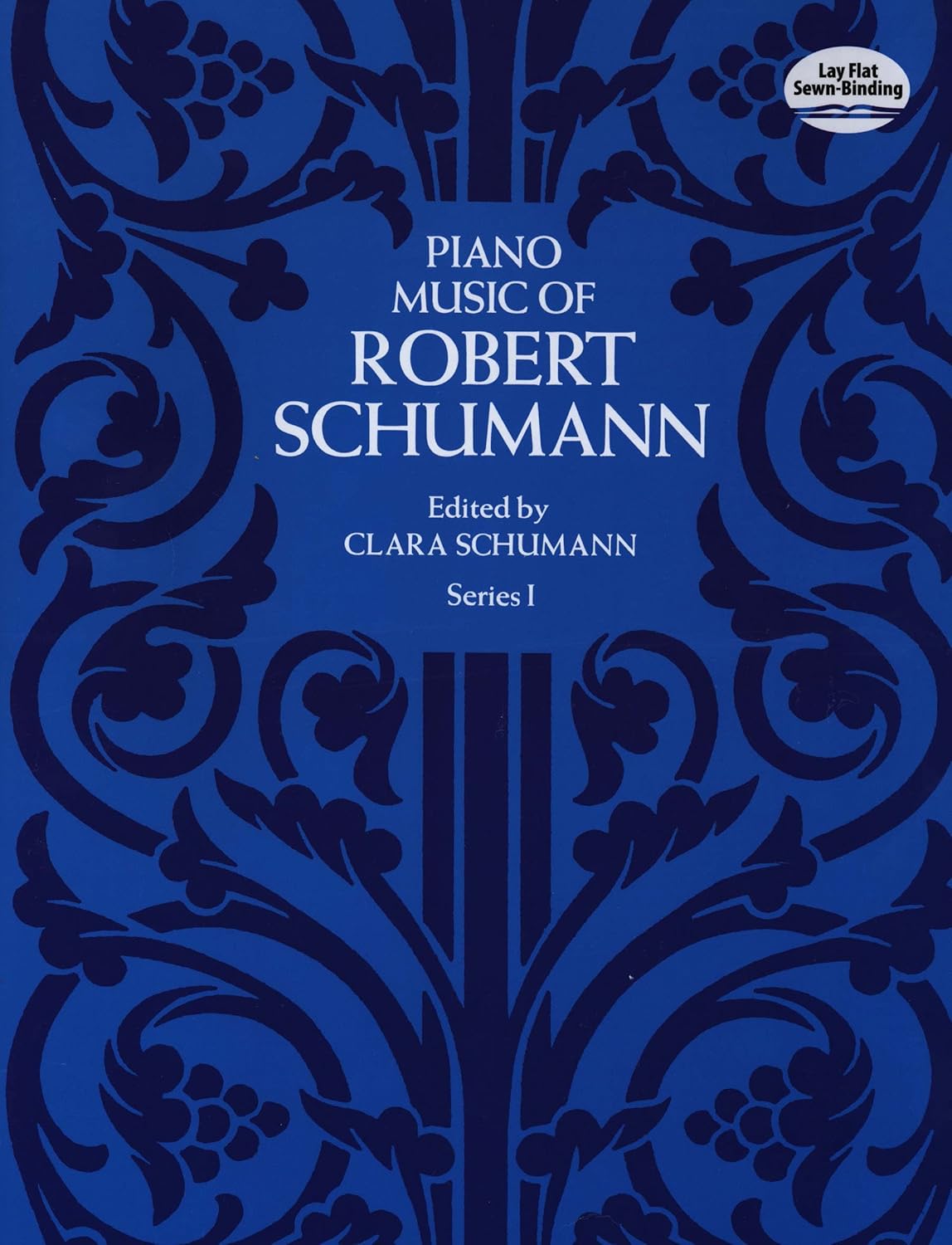 Piano Music of Robert Schumann, Series I (Dover Classical Piano Music)      Kindle Edition