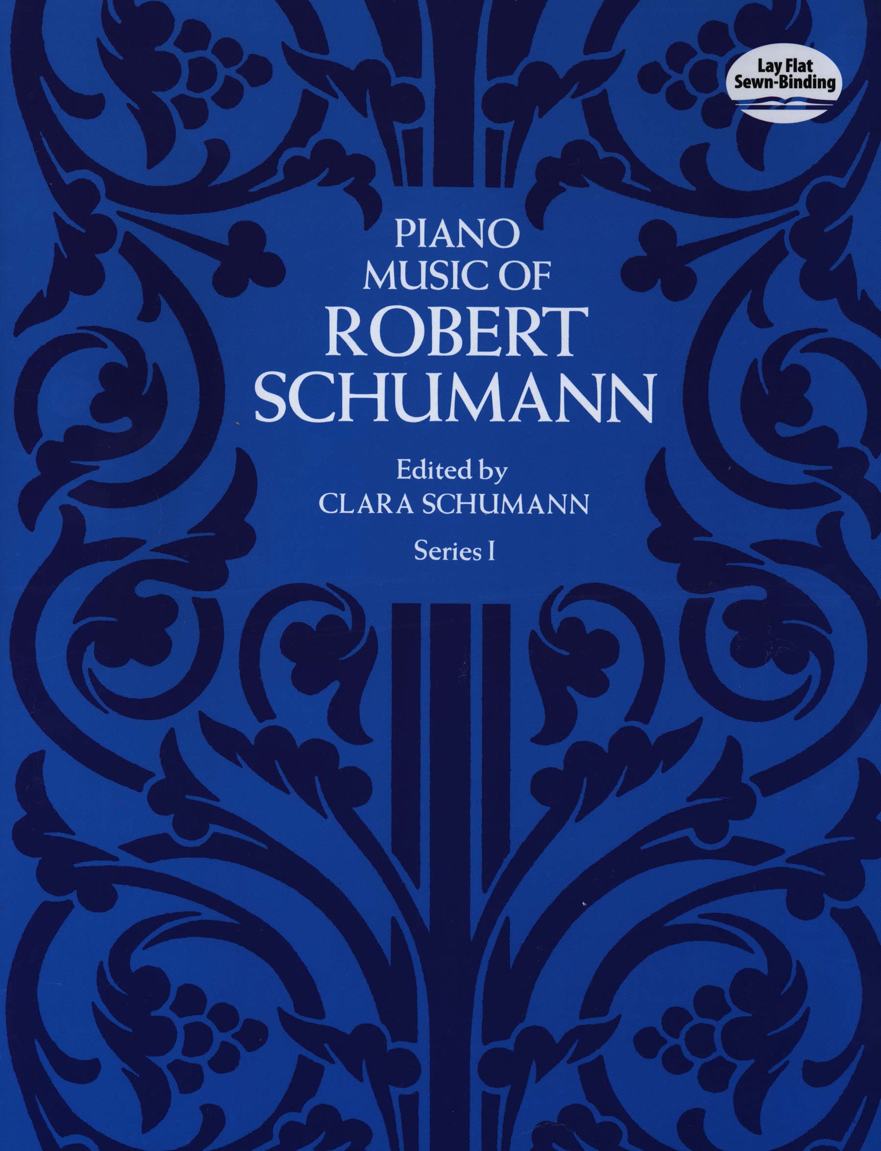 Robert Schumann Piano Music Series I Pf: Edited by Clara Schumann (Dover Classical Piano Music)