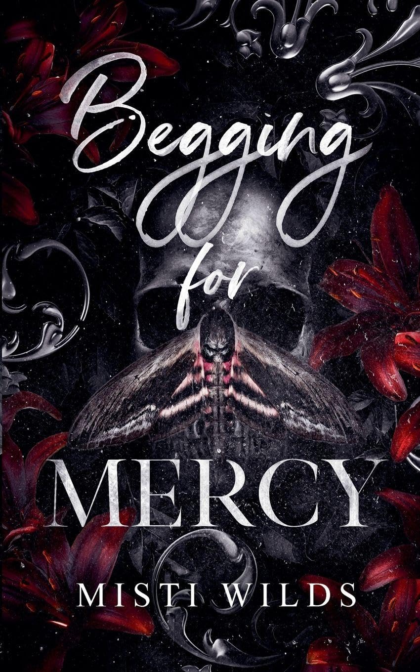 Begging for Mercy: 1 (Dying for Love)