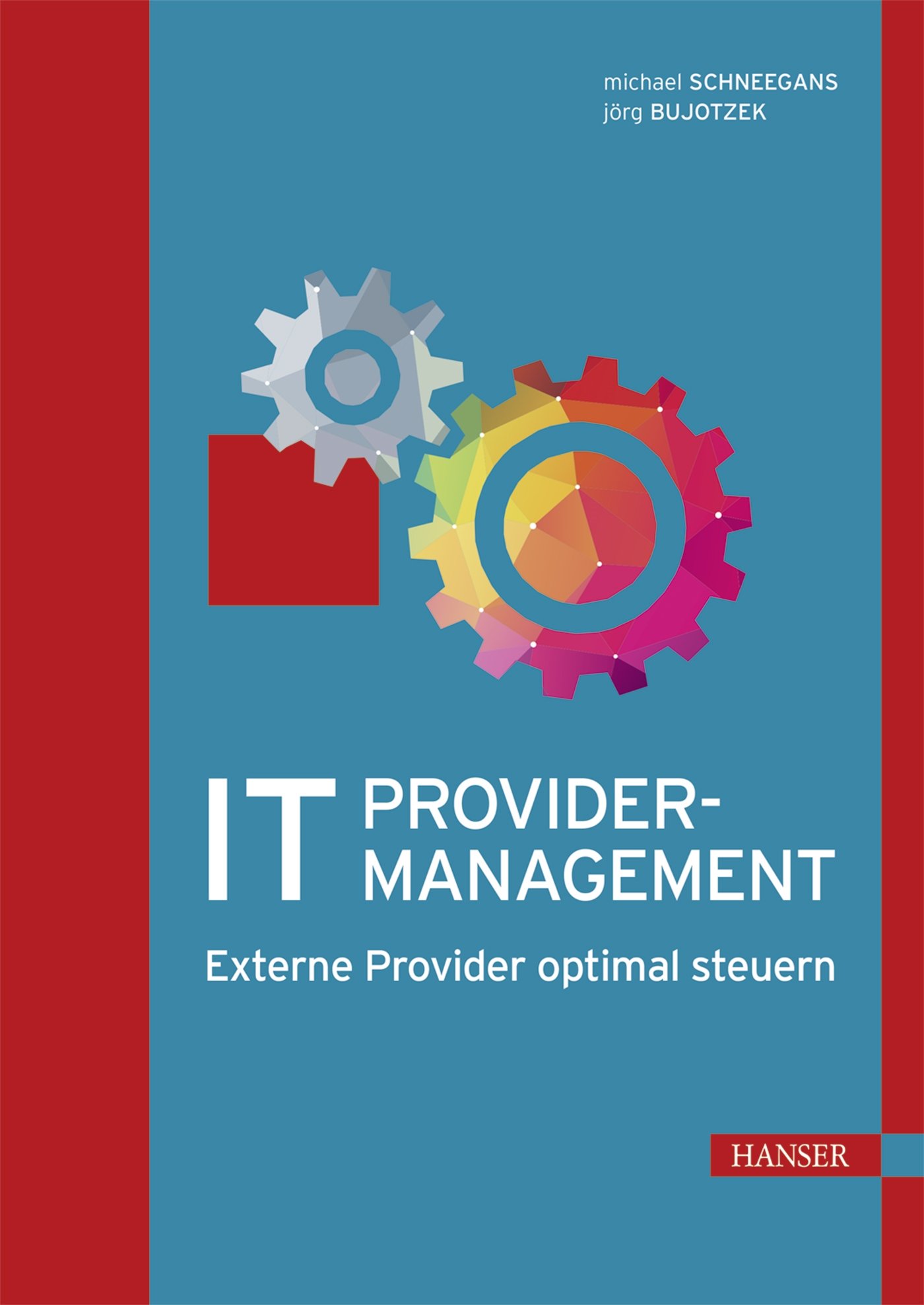IT-Providermanagement: Externe Provider optimal steuern