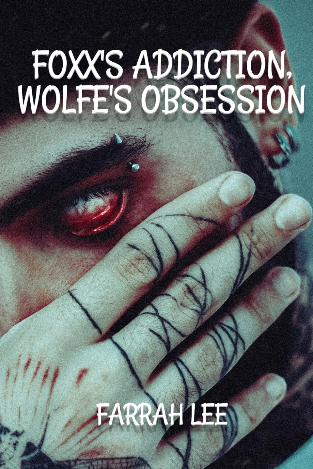 Foxx's Addiction, Wolfe's Obsession
