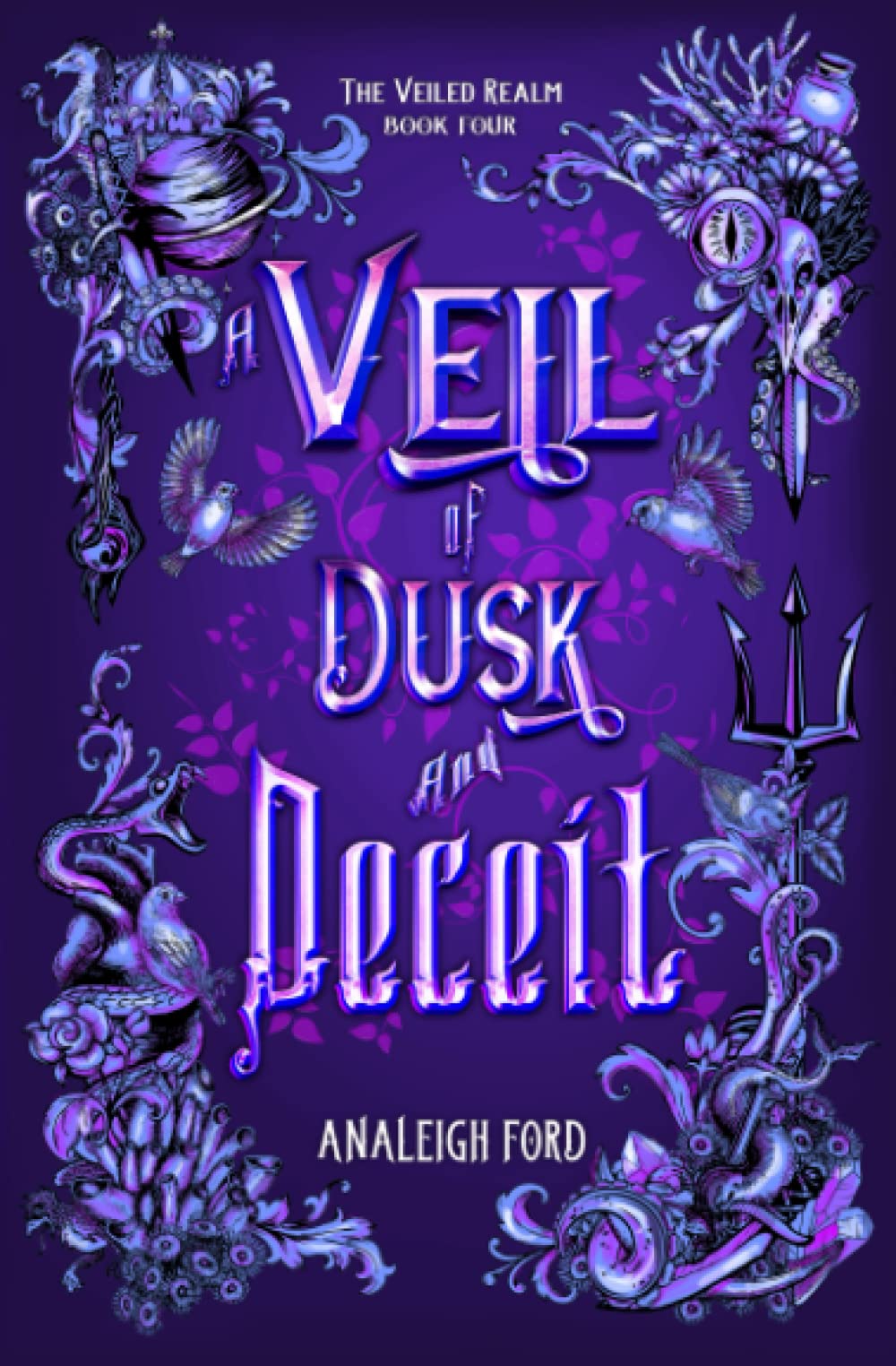 A Veil of Dusk and Deceit (The Veiled Realm)