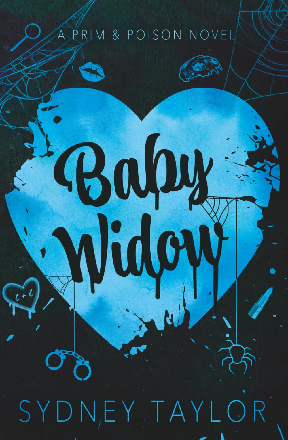 Baby Widow: A Dark Rom-Com Thriller (Prim & Poison)