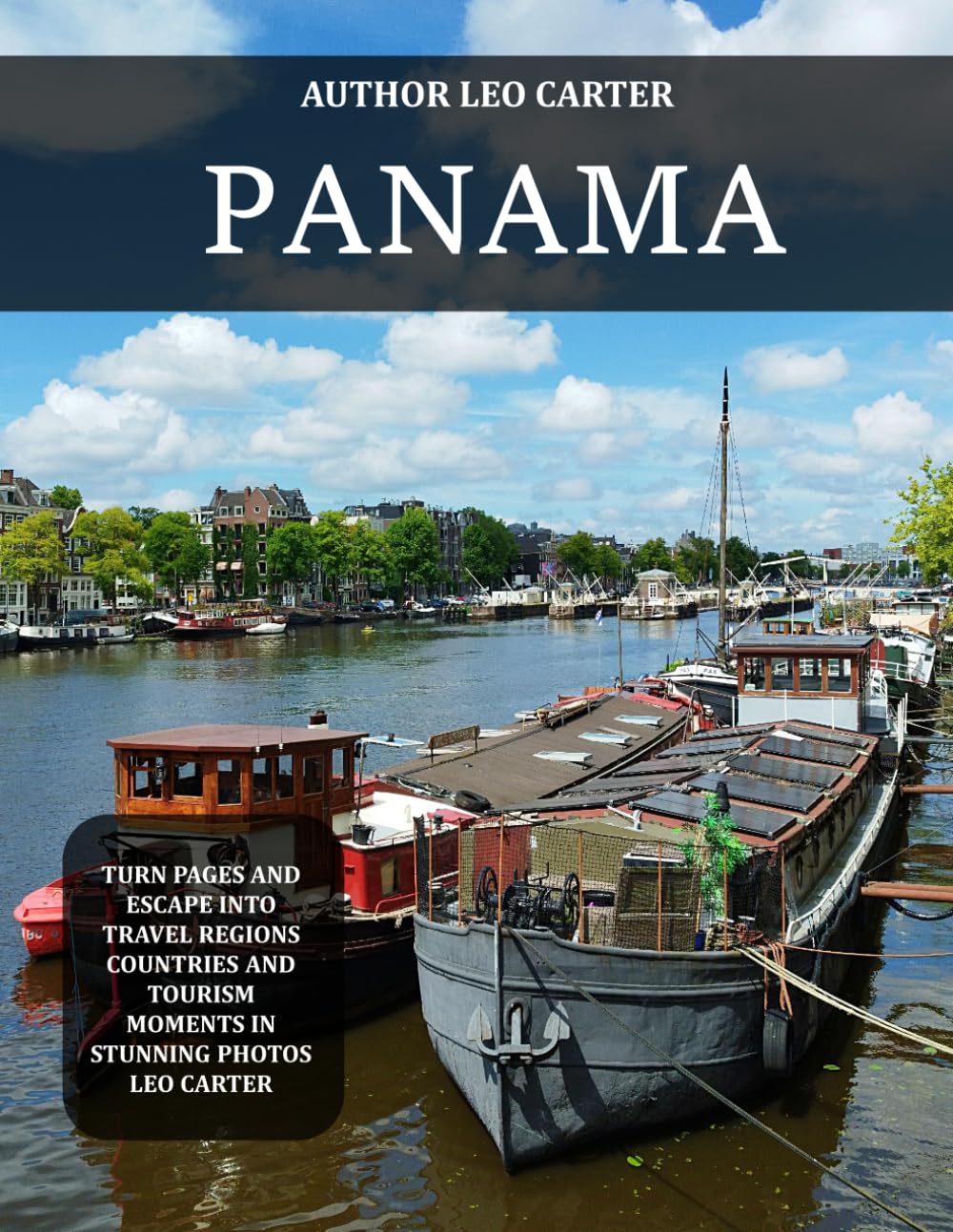 Panama: A Collection of 40 Scenic Photographs Showcasing the Panama