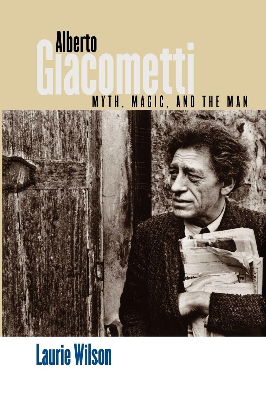 Alberto Giacometti: Myth, Magic, and the Man