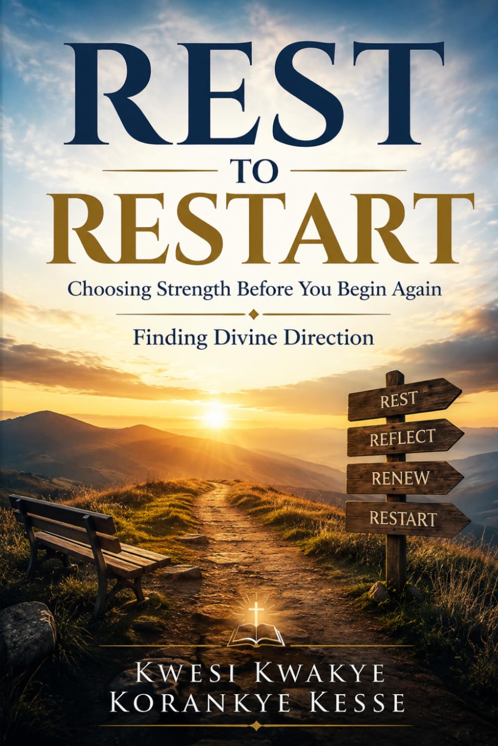 Rest to Restart: Choosing Strength Before You Begin Again
