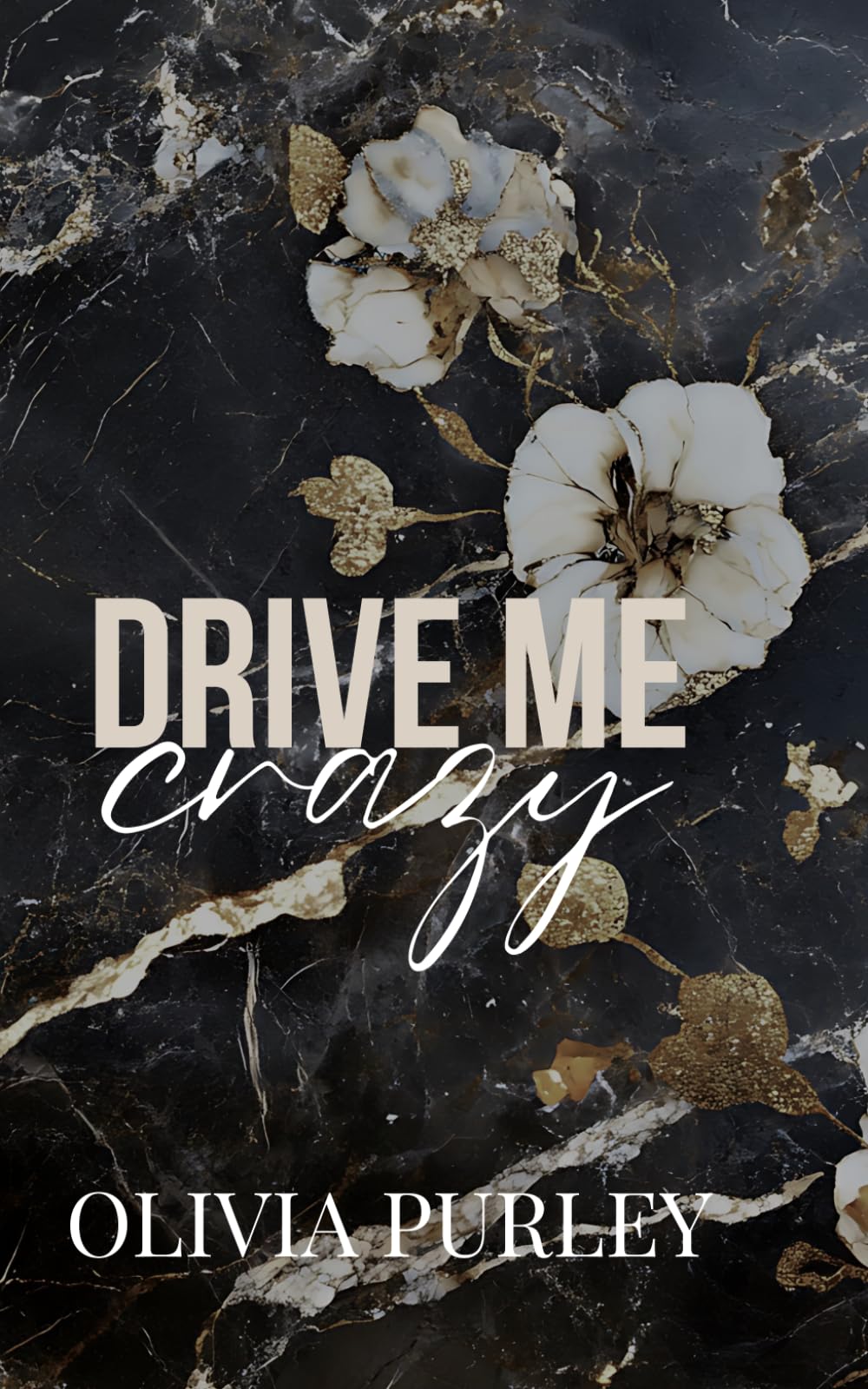 Drive Me Crazy Special Edition (Olivia Purley Special edition paperbacks)