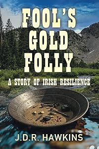 Fool's Gold Folly