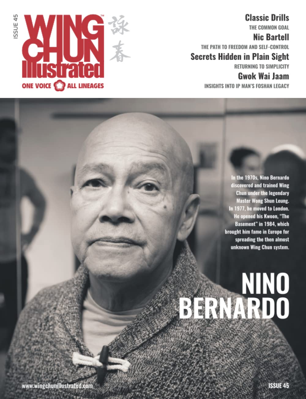 Wing Chun Illustrated Magazine Issue 45 (December 2018): Featuring Sifu Nino Bernardo
