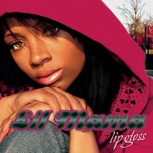 Lip Gloss Main Version By Lil Mama On Amazon Music Amazon Com