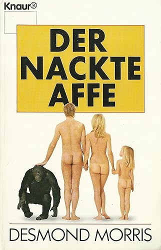 Der nackte Affe (Knaur Taschenbücher. Sachbücher)