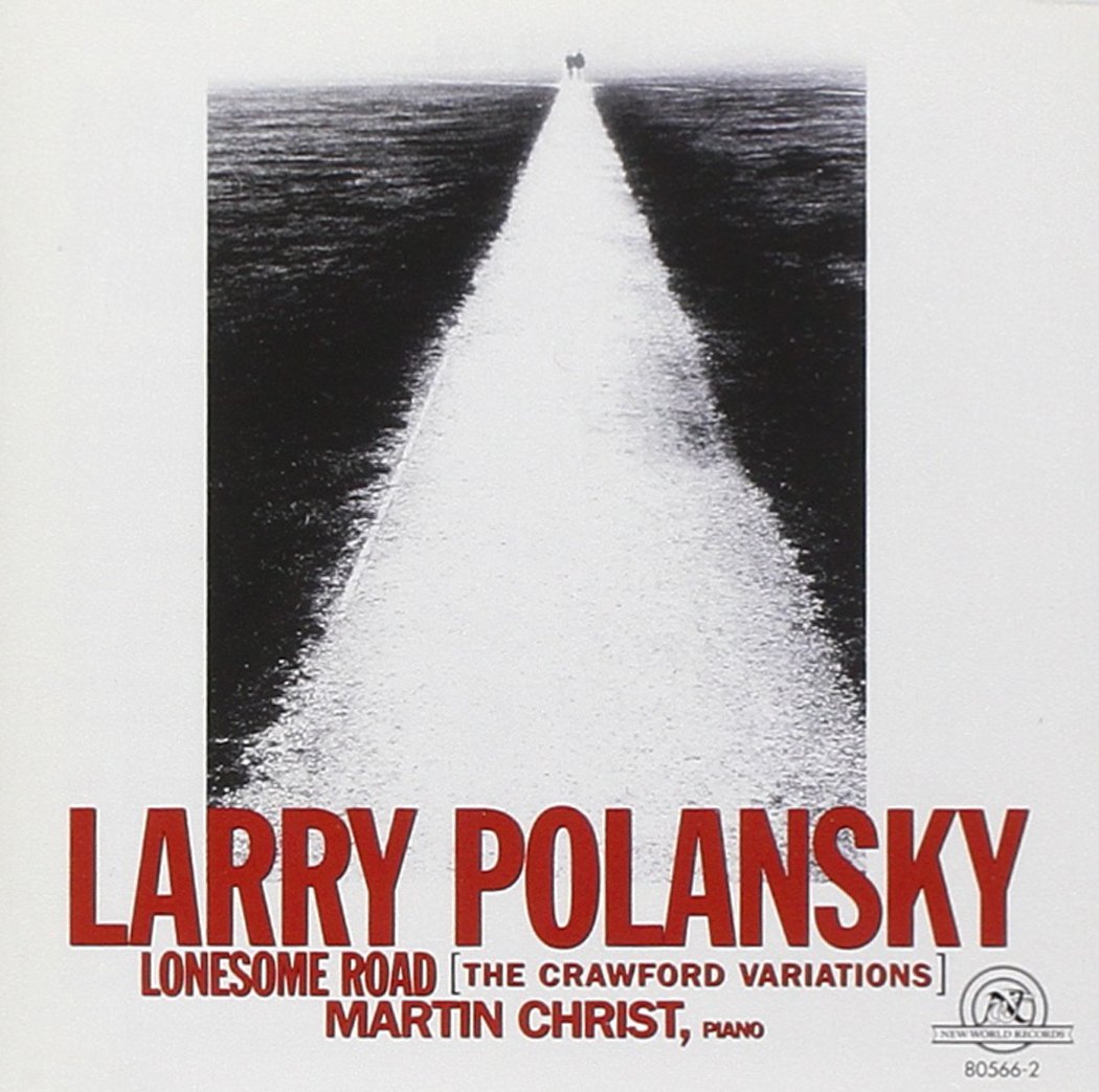 Polansky: Lonesome Road (The Crawford Variations)