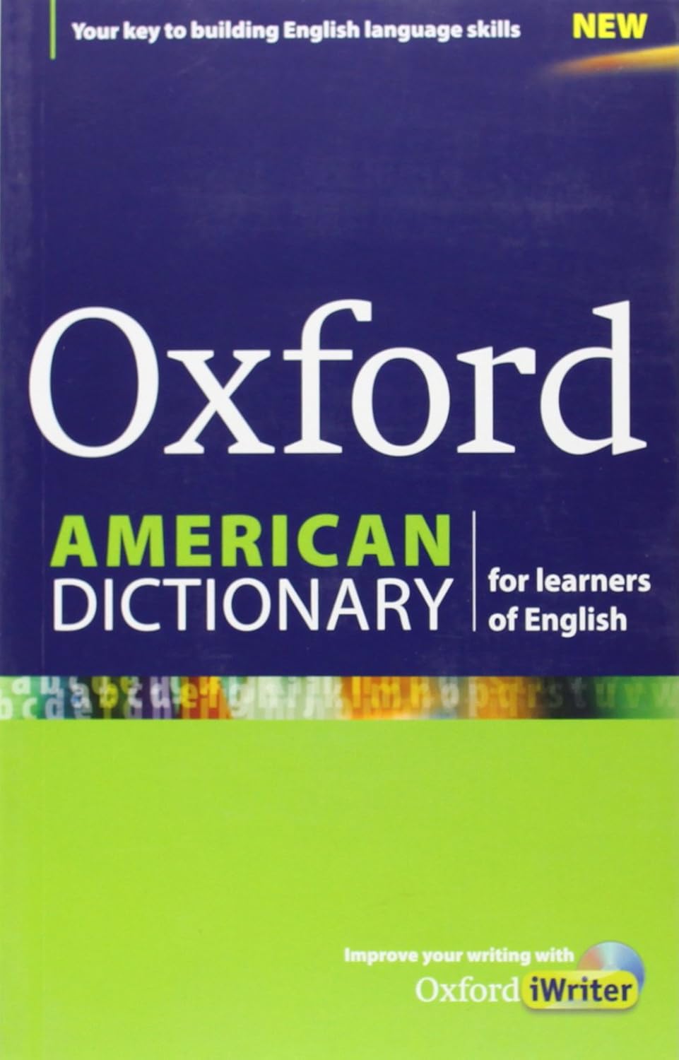 Oxford American Dictionary for learners of English A dictionary for English language learners