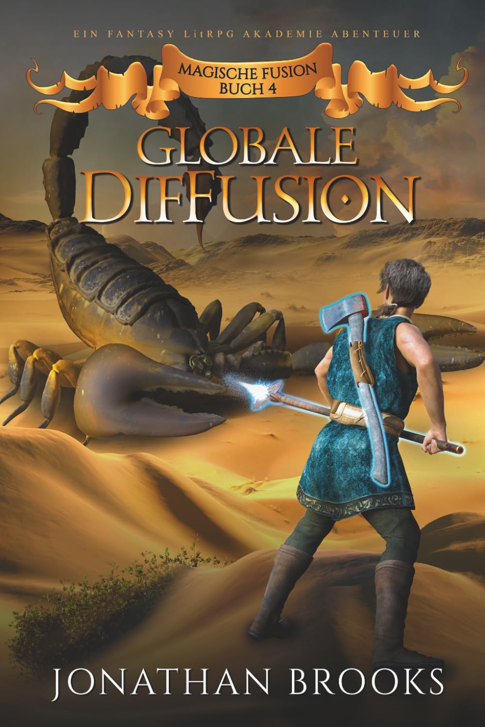Globale DifFusion: Ein Fantasy-LitRPG-Akademie-Abenteuer (Magische Fusion Buch 4)