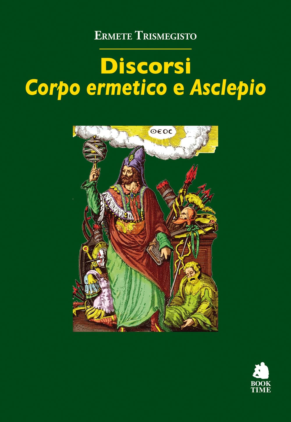 Discorsi. «Corpo Ermetico» E «Asclepio» - 4
