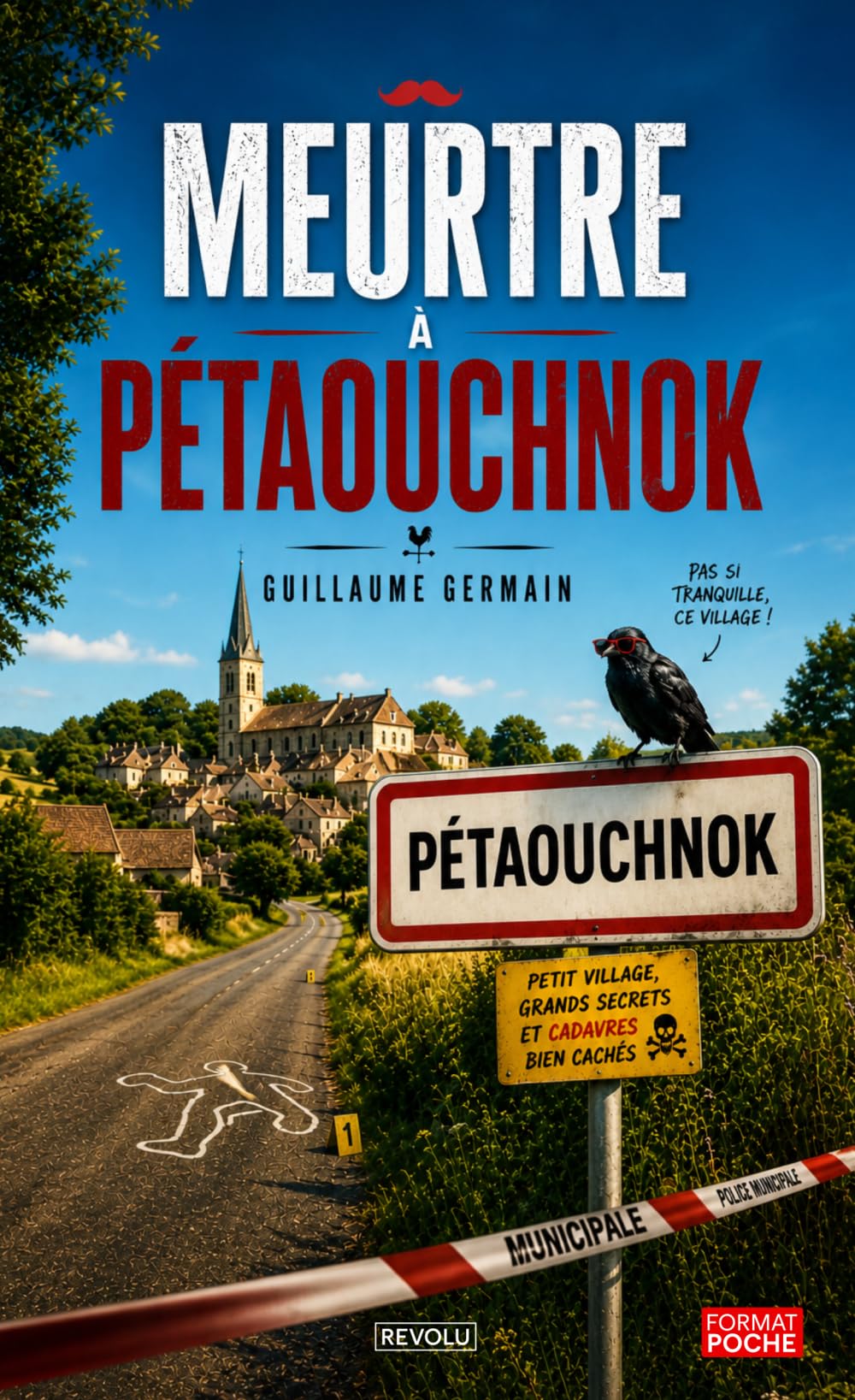 Meurtre à Pétaouchnok: Une enquête burlesque entre meurtre et mariage