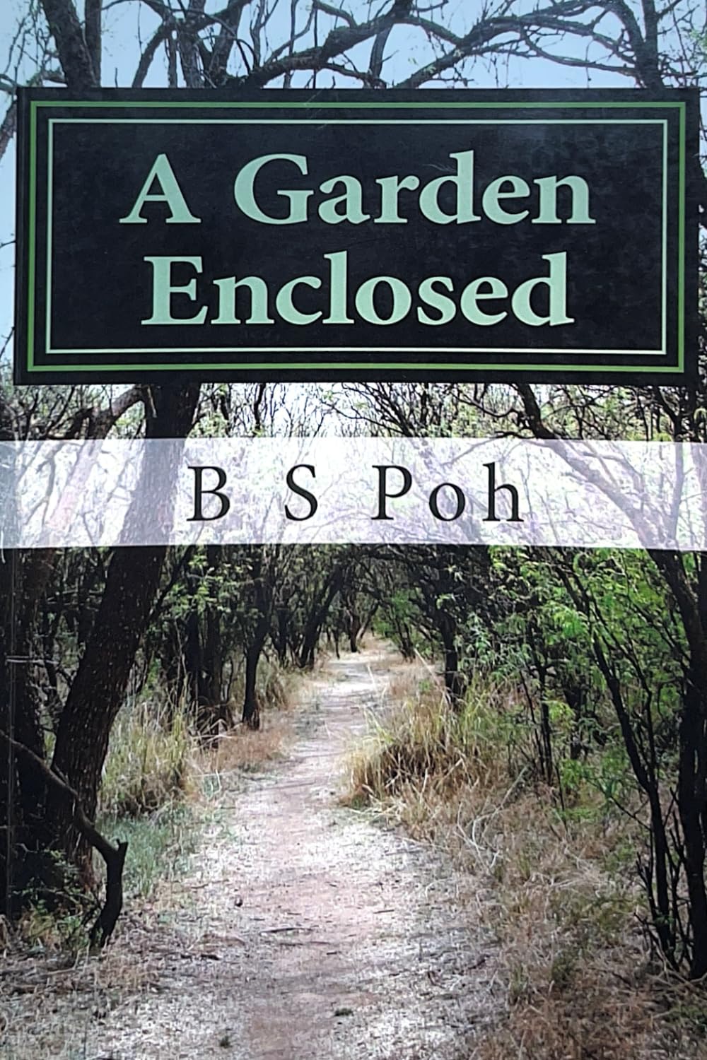 A Garden Enclosed: A historical study and evaluation of the form of church government practised by the Particular Baptists in the 17th and 18th centuries