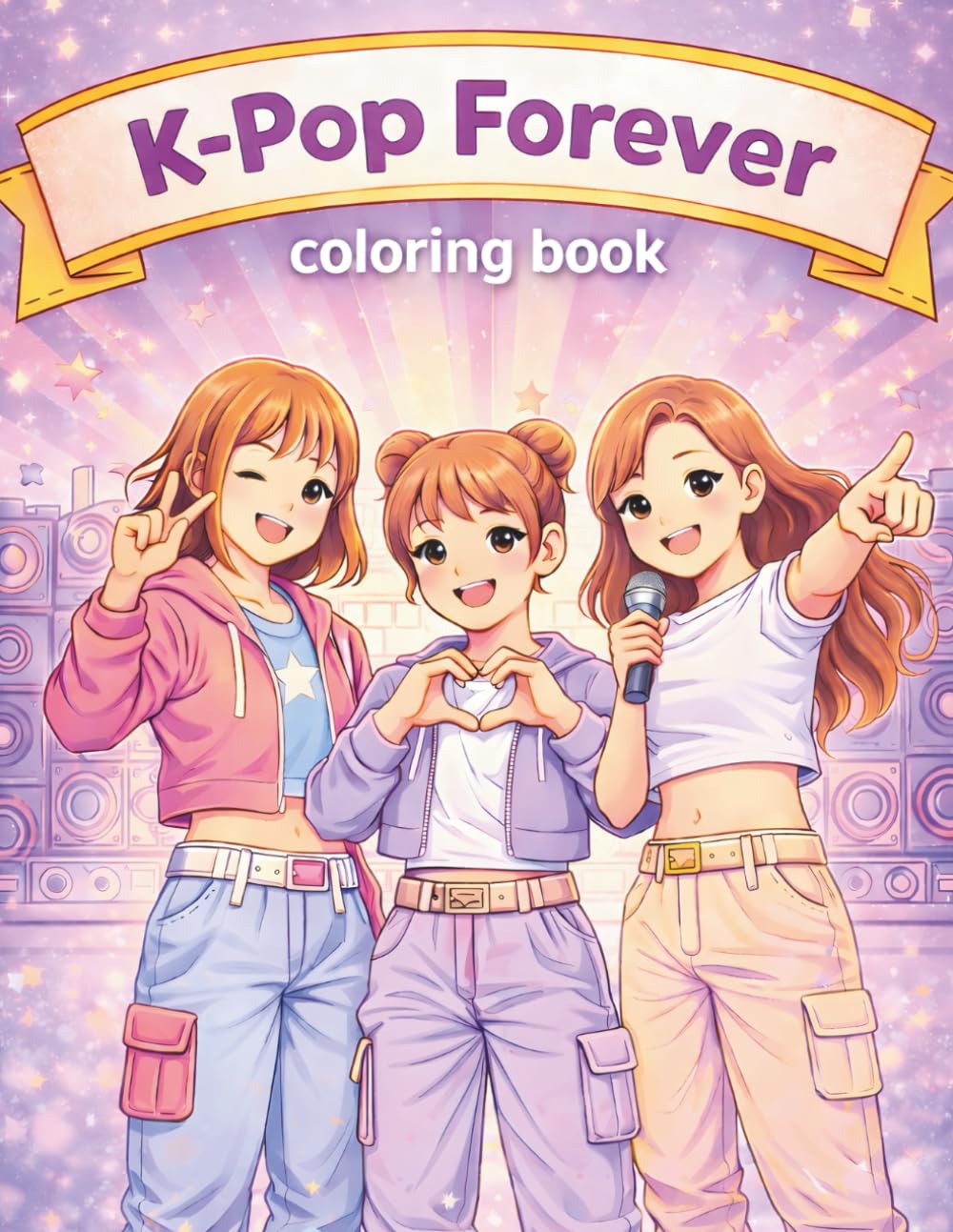K-Pop Forever Coloring Book: 50+ Idol-Inspired Coloring Pages for K-Pop Fans