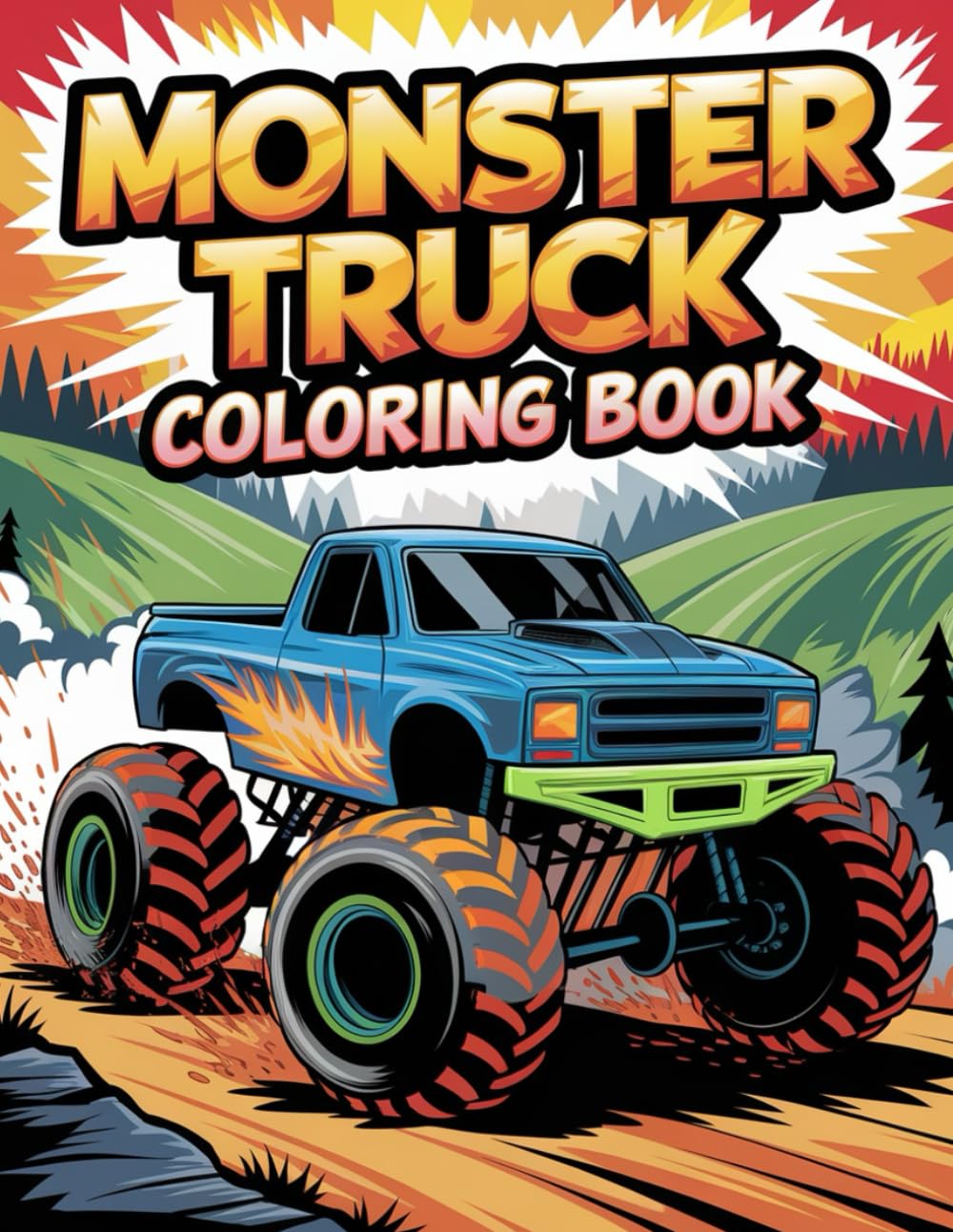 Monster Truck Coloring Book | 55 Bold and Easy Pages for Kids