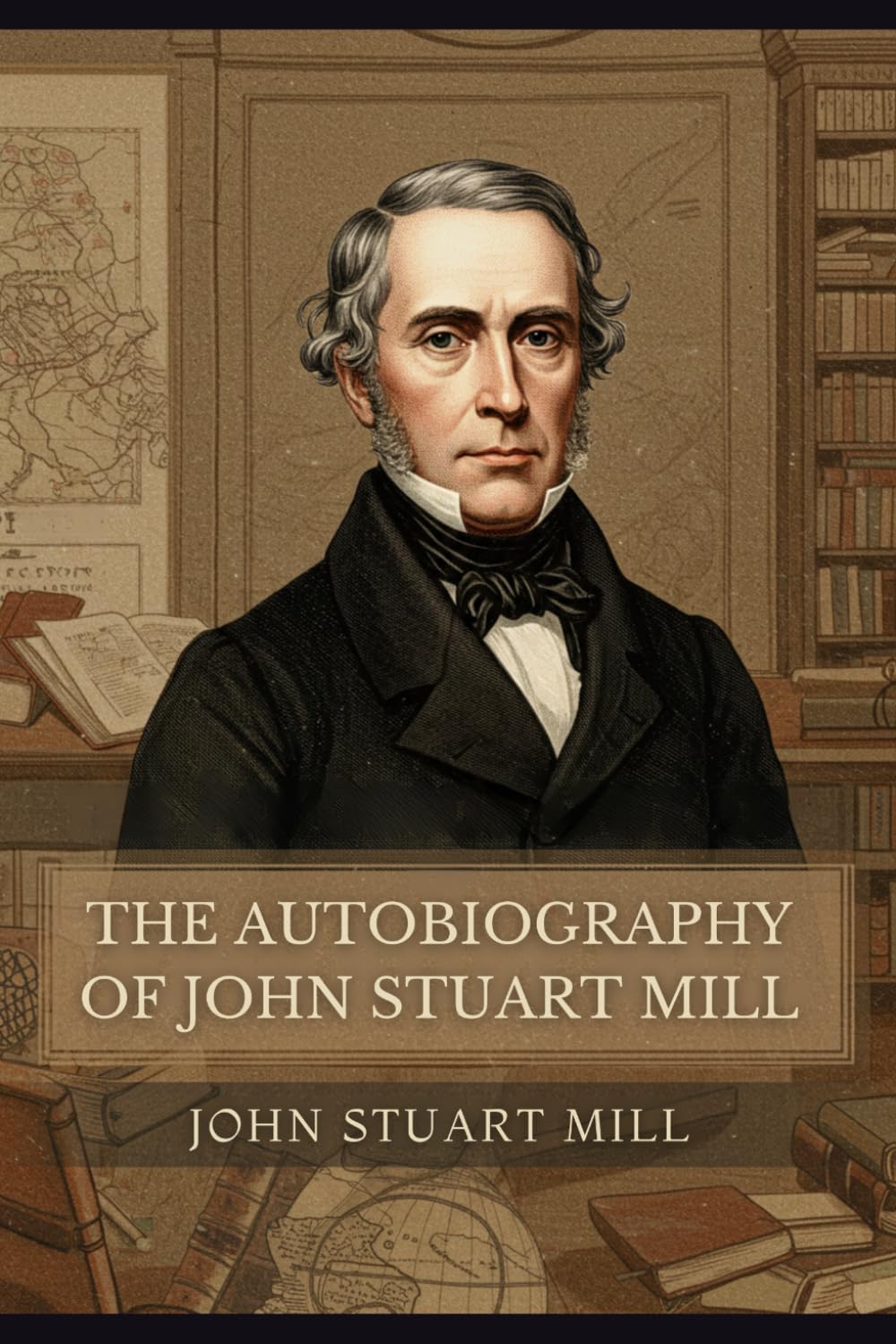 The Autobiography of John Stuart Mill