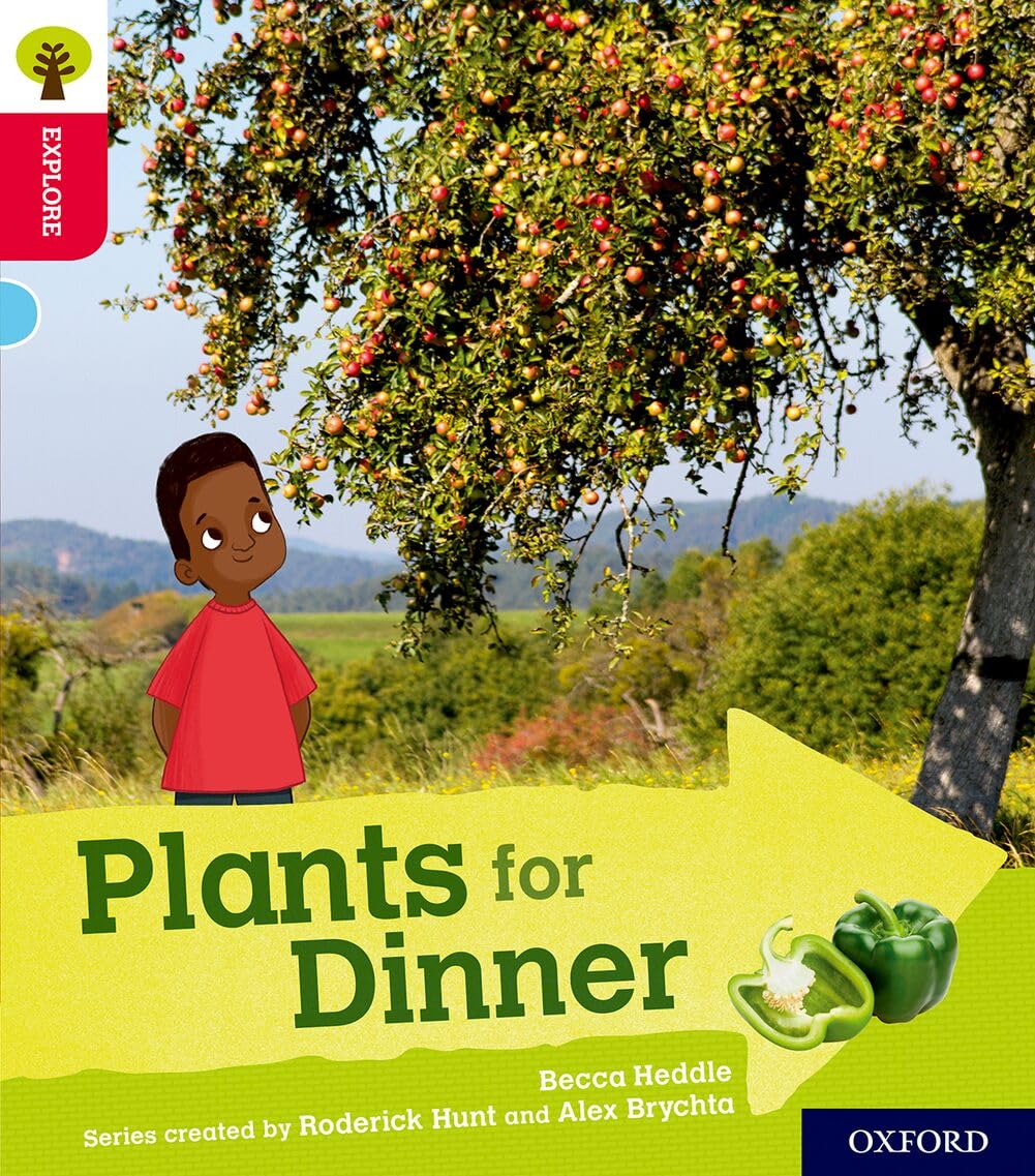 Oxford Reading Tree Explore with Biff, Chip and Kipper: Oxford Level 4: Plants