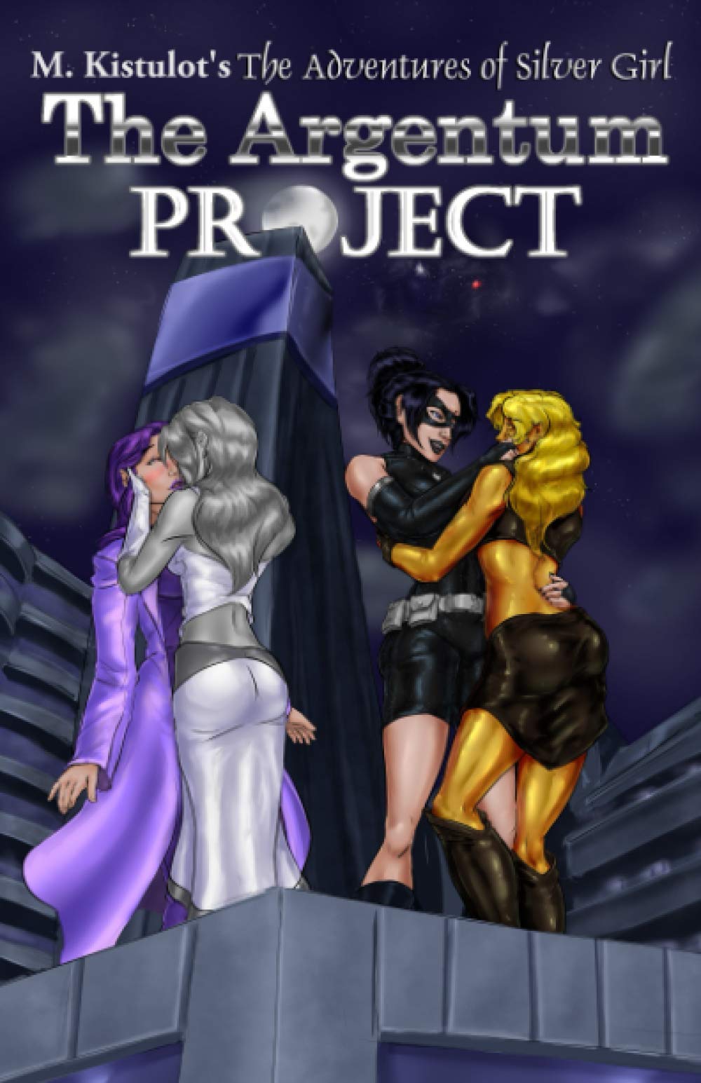 The Argentum Project: 5 (The Adventures of Silver Girl)