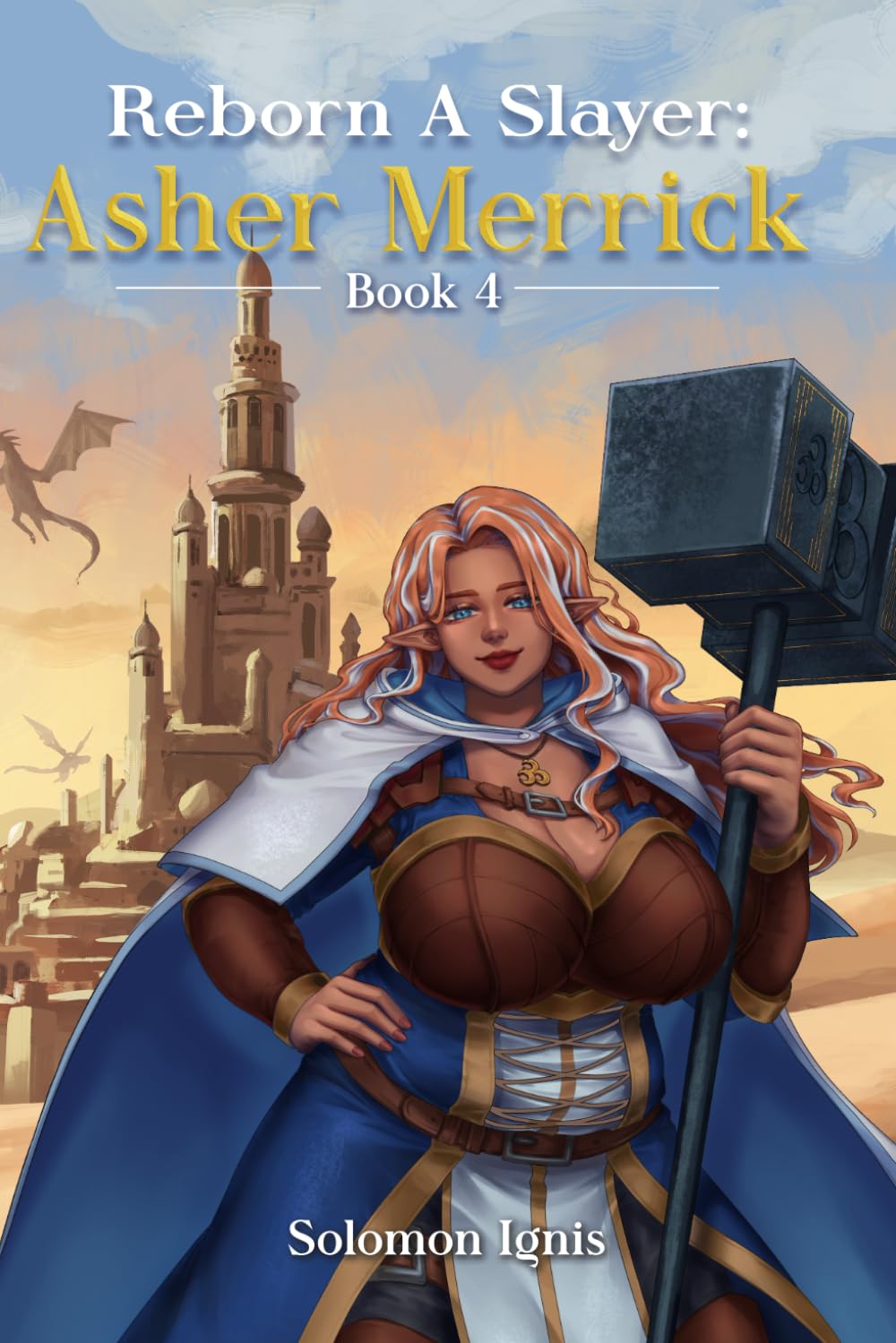 Reborn a Slayer: Asher Merrick: An Epic Fantasy Harem Adventure (Reborn a Hero)