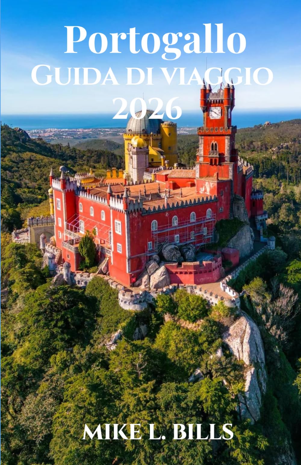 Portogallo Guida di viaggio 2026: Scopri città antiche, coste mozzafiato e delizie culinarie ineguagliabili.